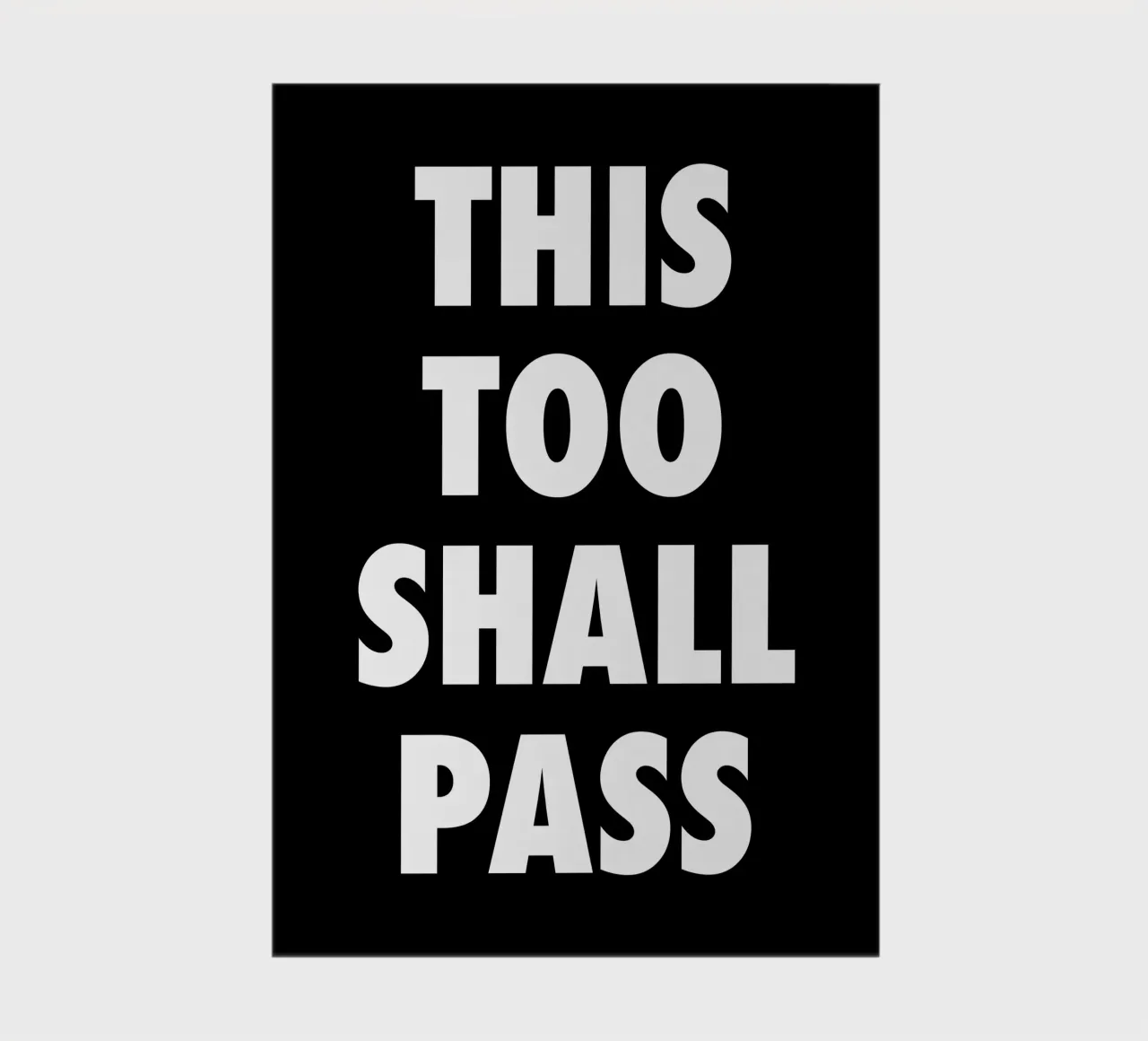 This Too Shall Pass – Eventually… Notizbuch von QuooodZ by MooodzArt