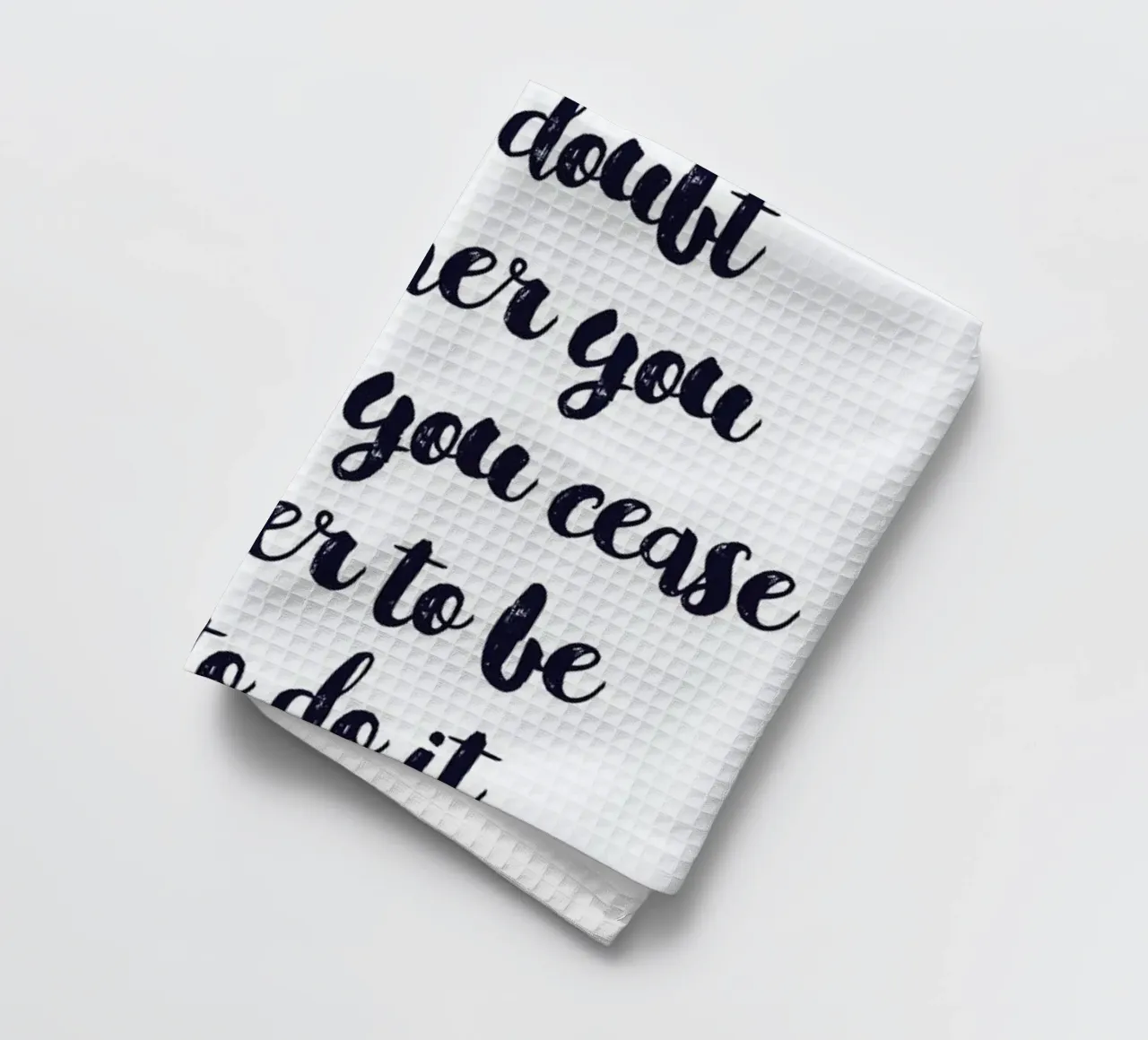 Believe in Yourself canovaccio da cucina da Little Flourishes