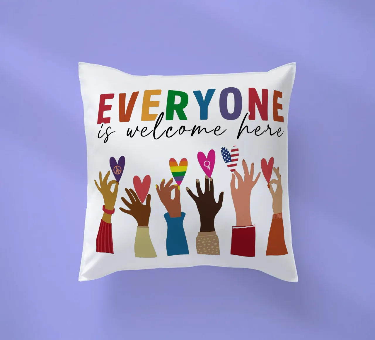 Everyone Is Welcome Here V10 decorative cushion by heatherloulin