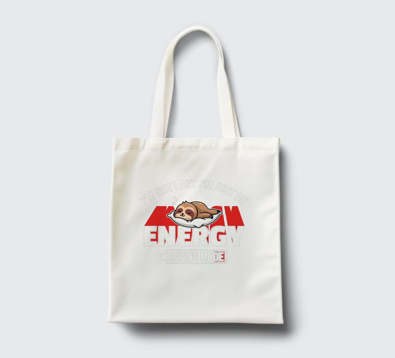 I'm not lazy I'm just on energy saving mode borsa in juta da edsonramosart