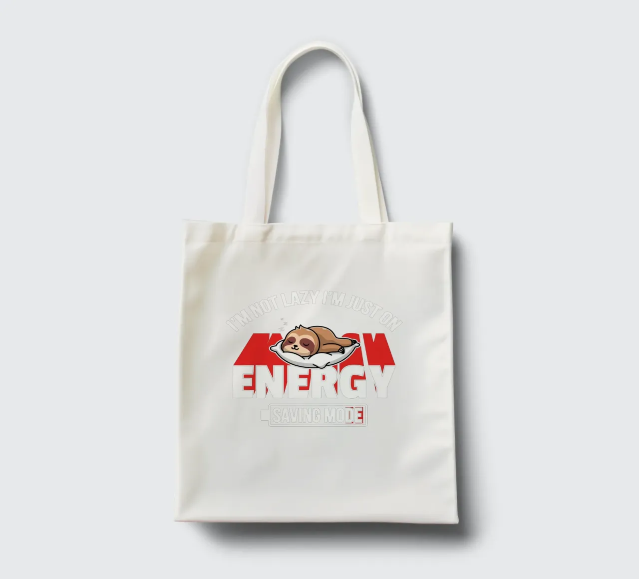 I'm not lazy I'm just on energy saving mode borsa in juta da edsonramosart