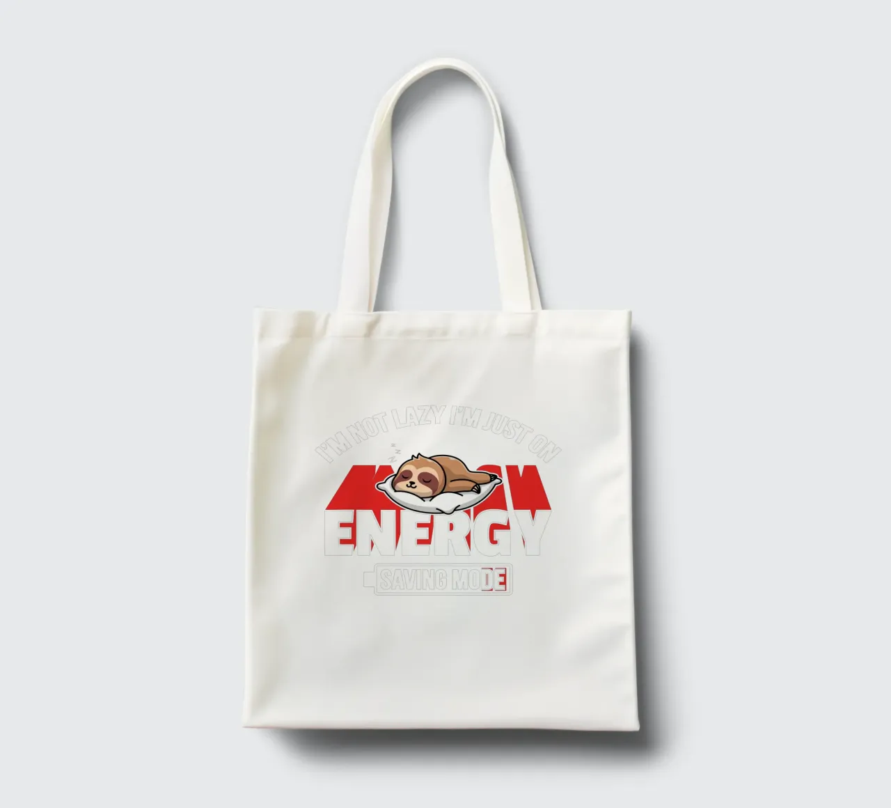 I'm not lazy I'm just on energy saving mode tote bag de edsonramosart