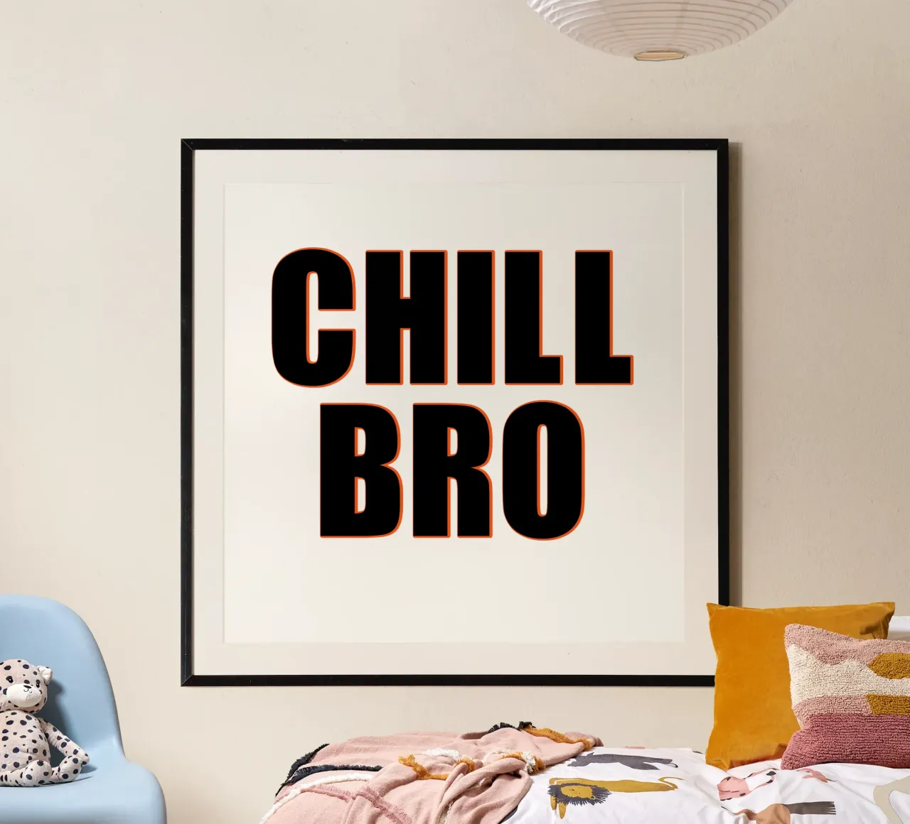 Cool "Chill Bro" poster with plastic frame by Carinaprint