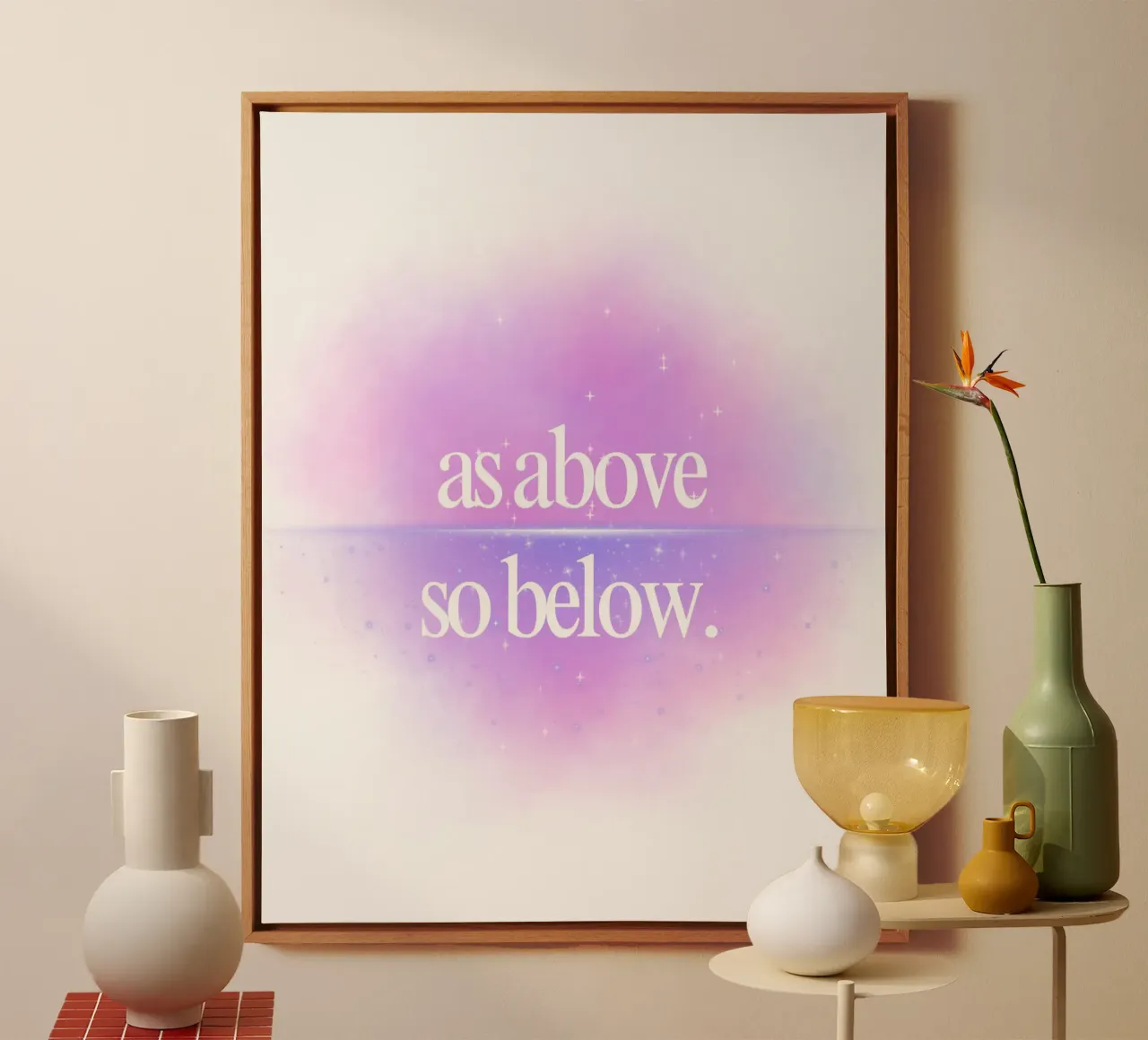 as above so below tela da Ambition Wall