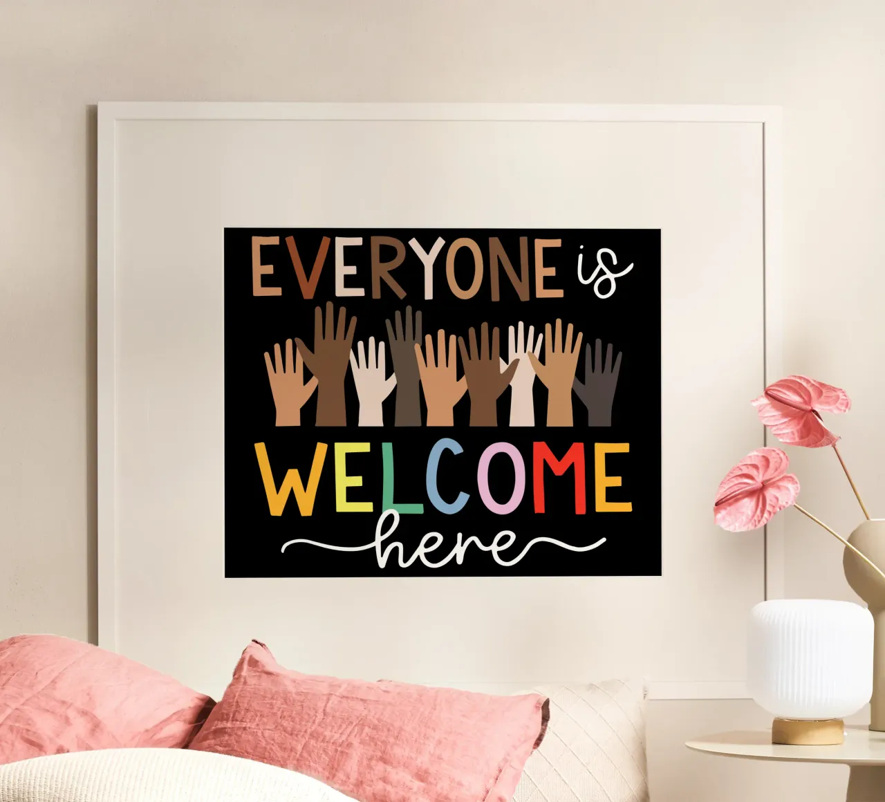 Everyone Is Welcome Here V5 poster with wooden frame by heatherloulin