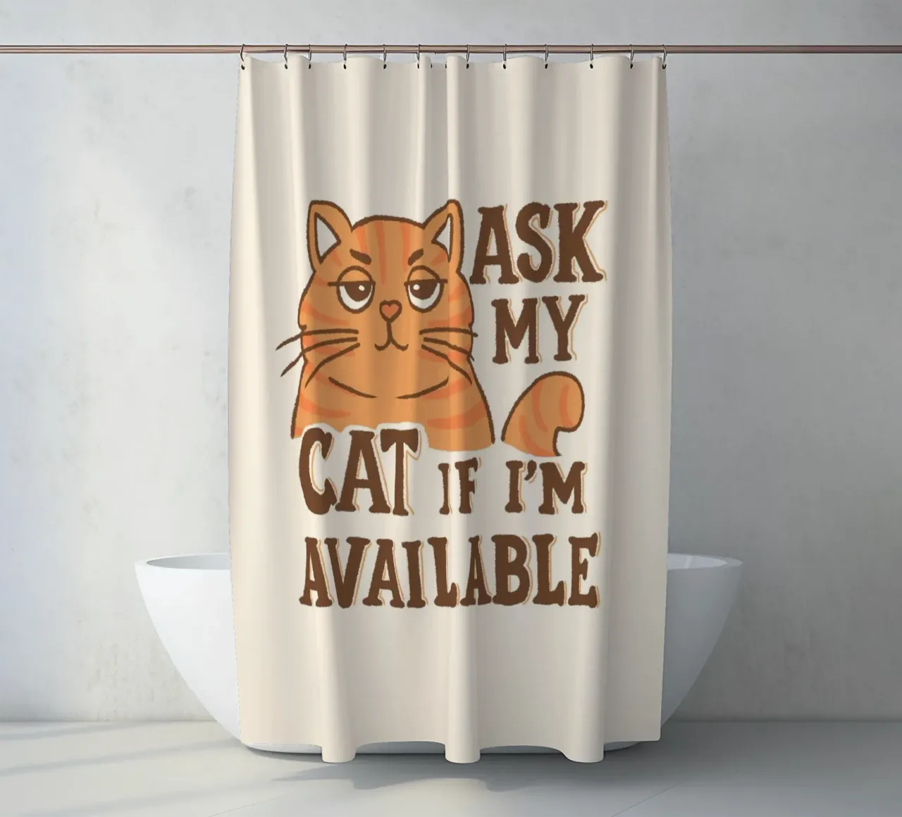 Ask my cat if i'm available shower curtain by Loobs
