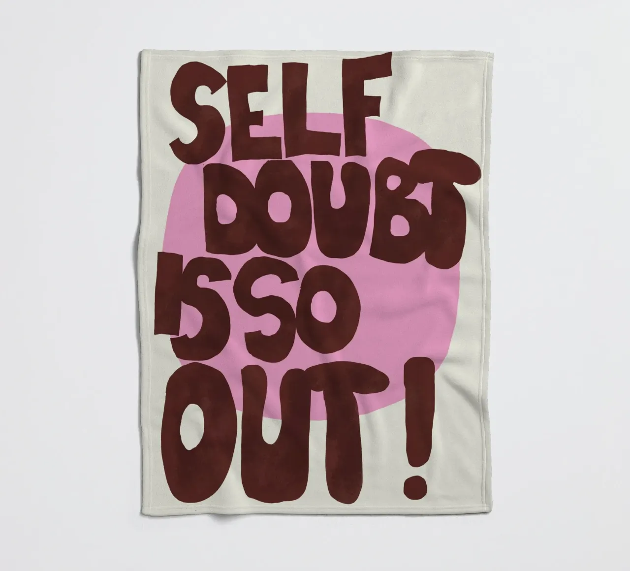 Self doubt is so out! coperta in pile da thesoulhugclub
