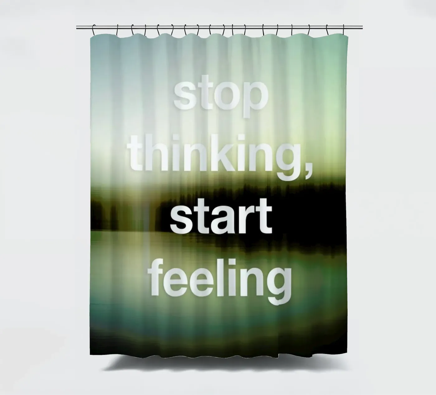 Stop Thinking Duschvorhang von Angelo Cerantola