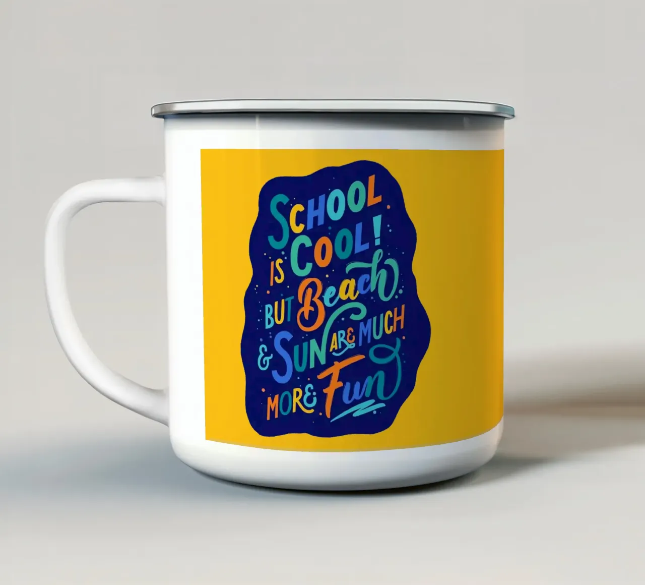 School is Cool. But Beach and Sun are Much More Fun. tazza in smalto da CalliLetters
