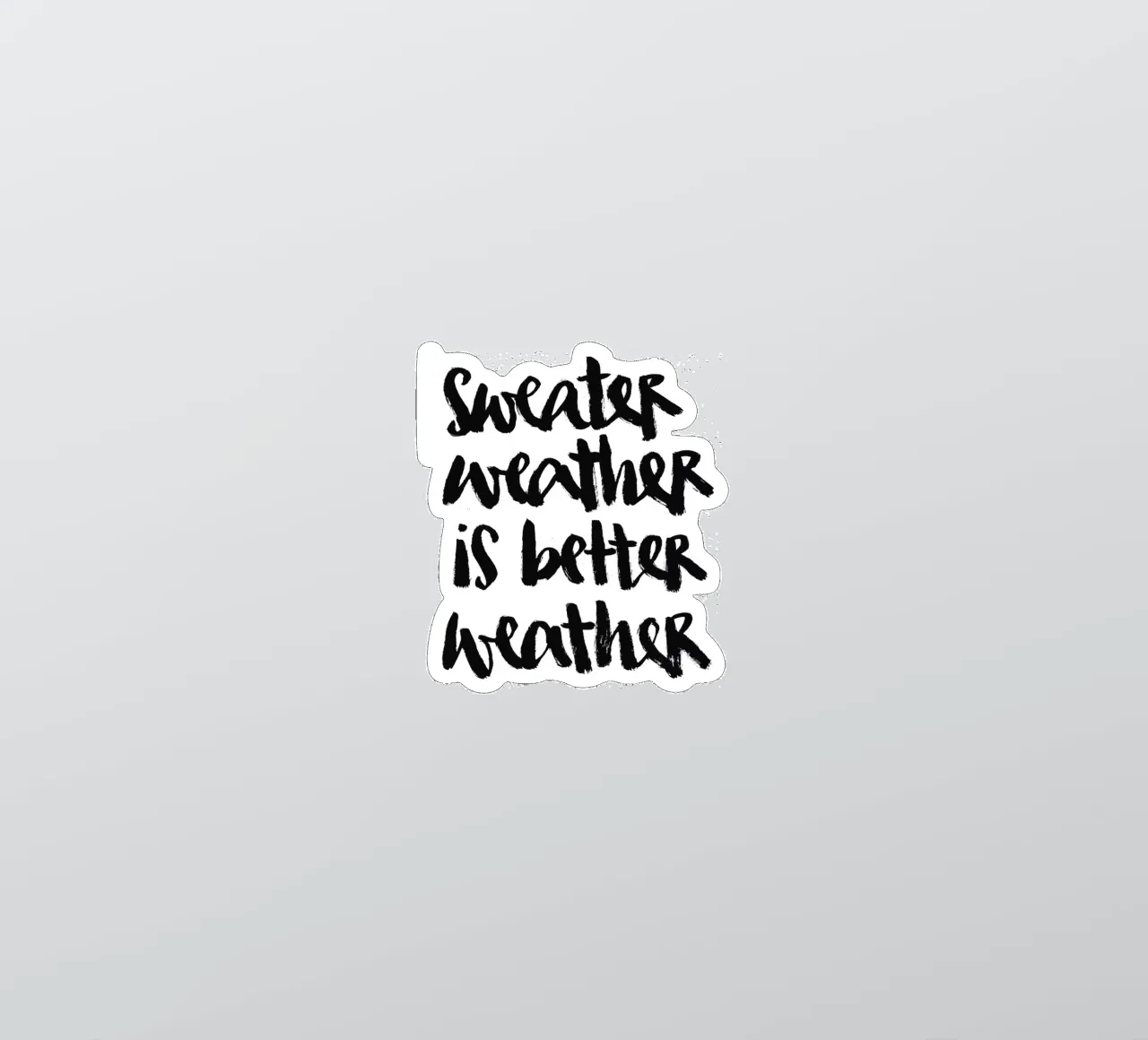 Sweater weather sticker by Brushmeetspaper