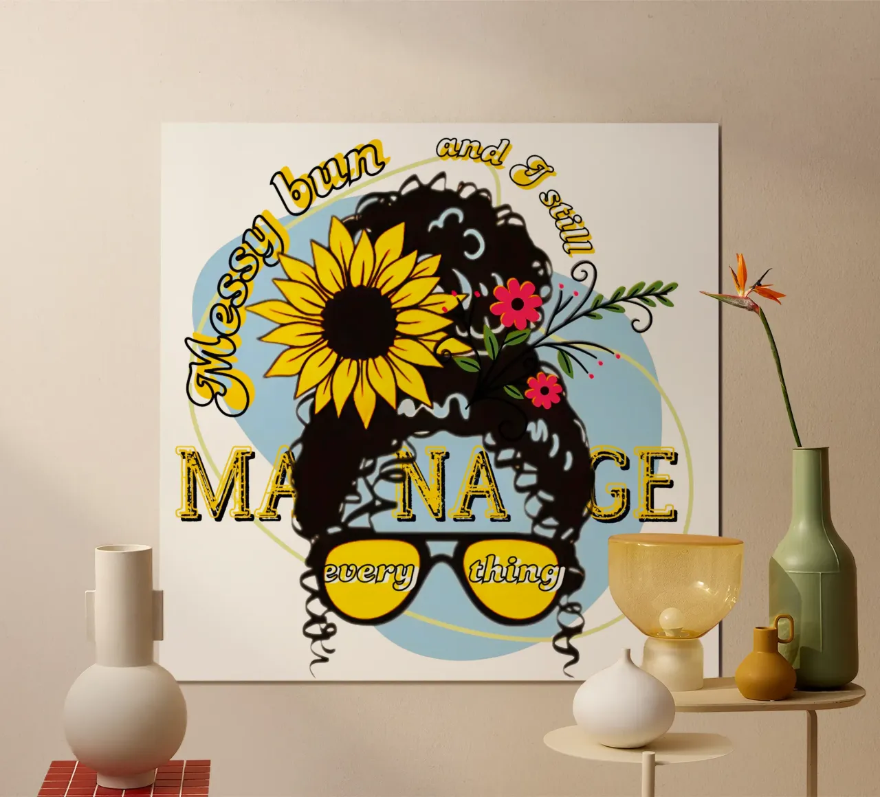 Gestite tutto! poster con telaio in legno da Eni Brandon