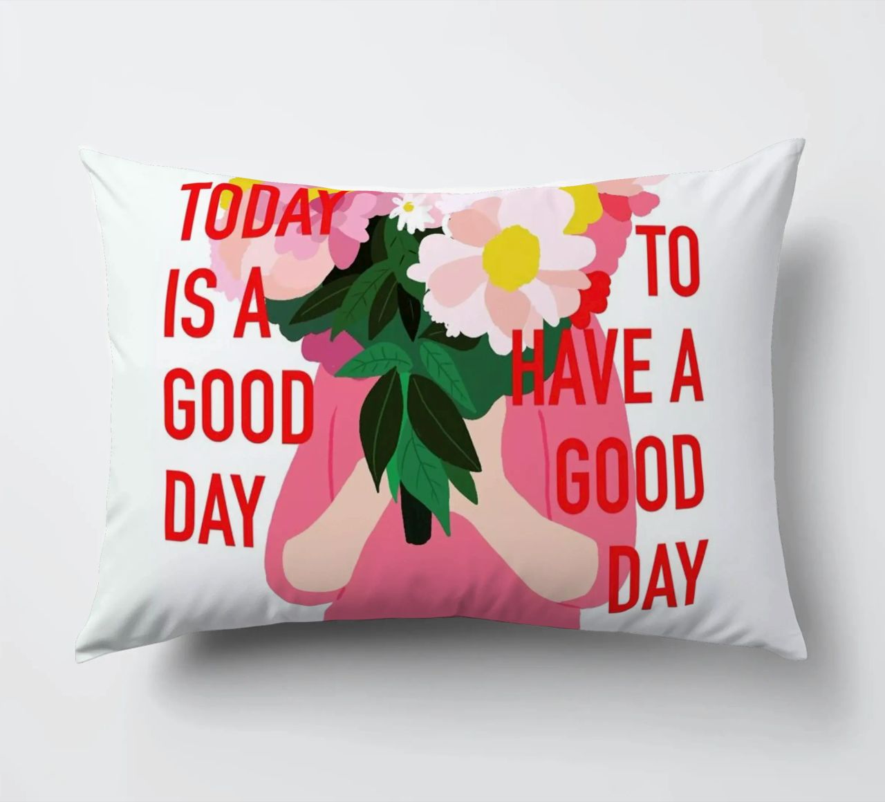Today Is a Good Day cuscino da Céleste Wallaert