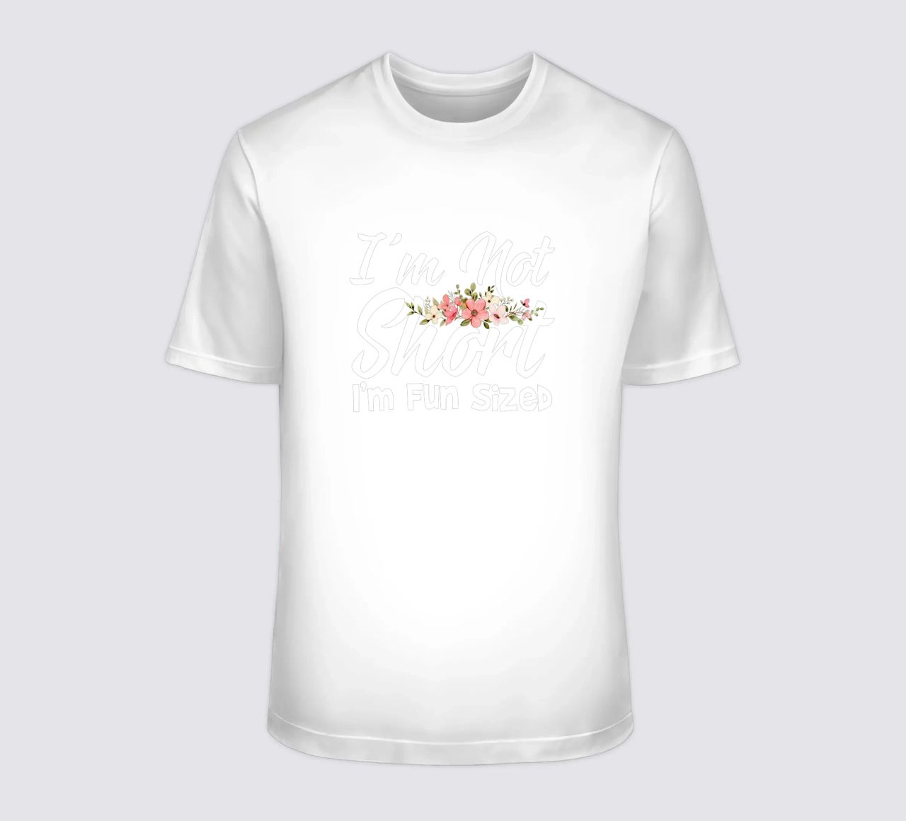 I'm Not Short, I'm Fun Sized t-shirt da edsonramosart