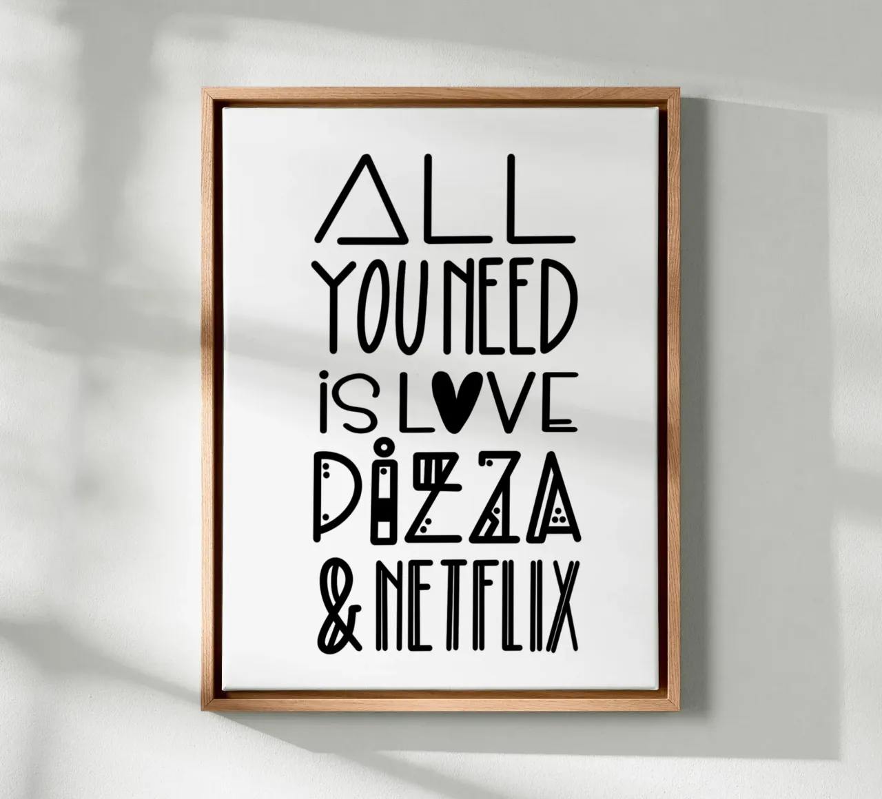All you need is pizza und netflix tela con Cornice a cassetta da LIMITED EDITION LETTERS