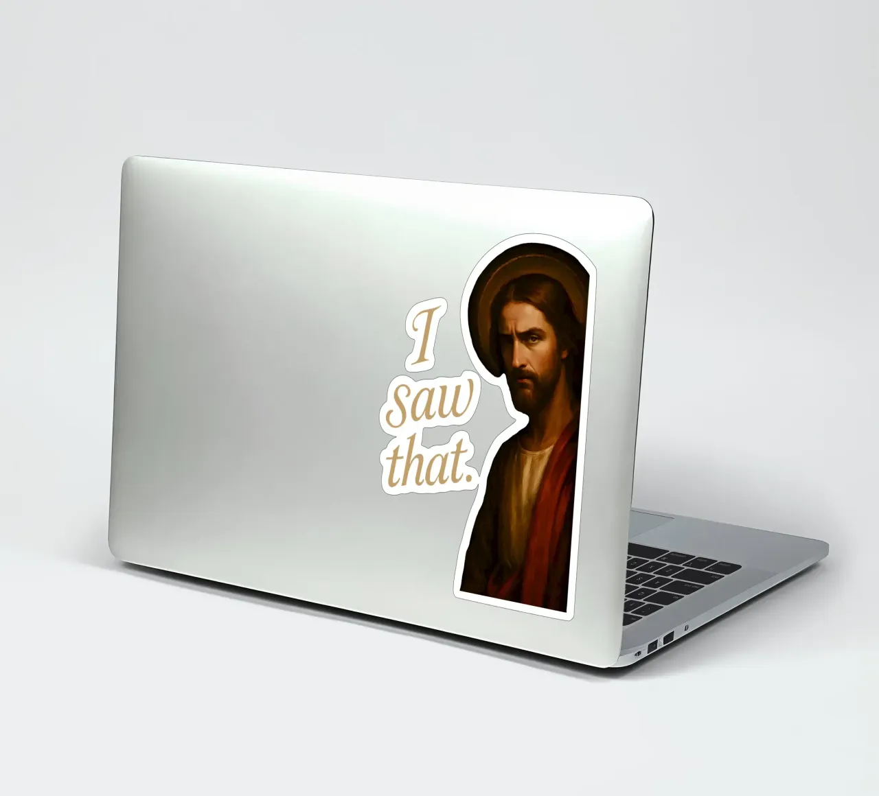 Jesus Saw That sticker by Lootprint
