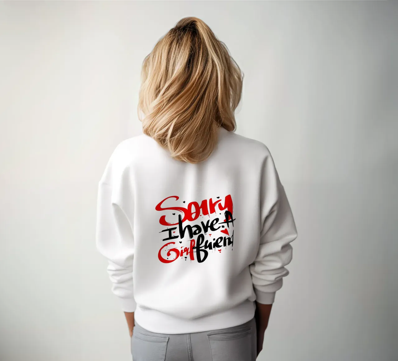 Sommerliches T-Shirt -Sorry, ich habe eine Freundin Sweatshirt von Gift For You