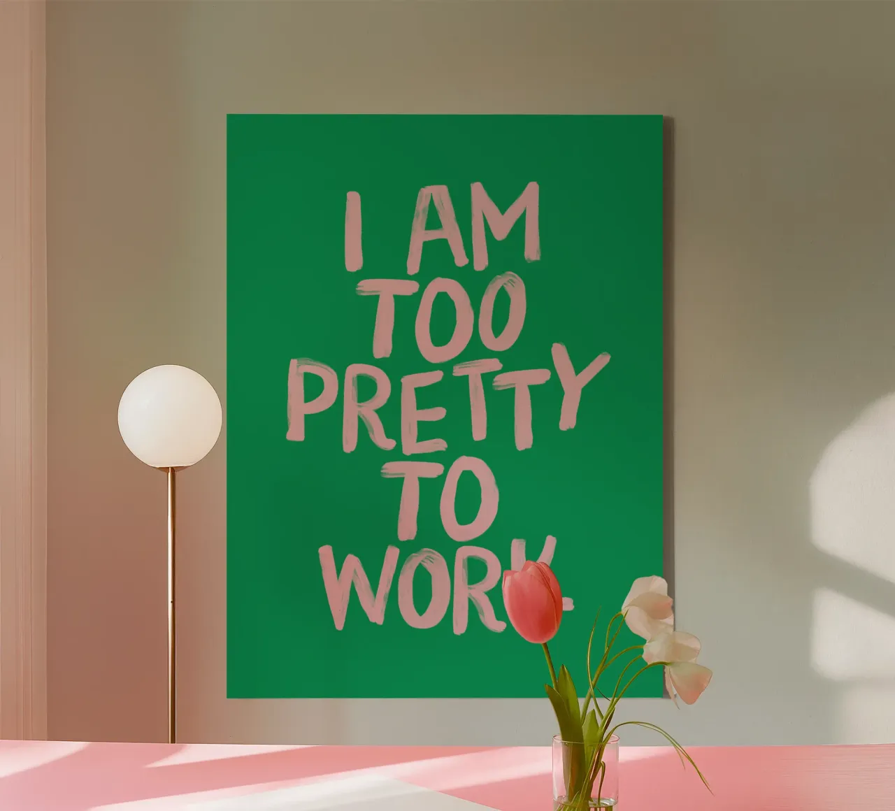 I Am Too Pretty to Work Vibrant Modern Humorous Typography canvas by THE MOTIVATED TYPE