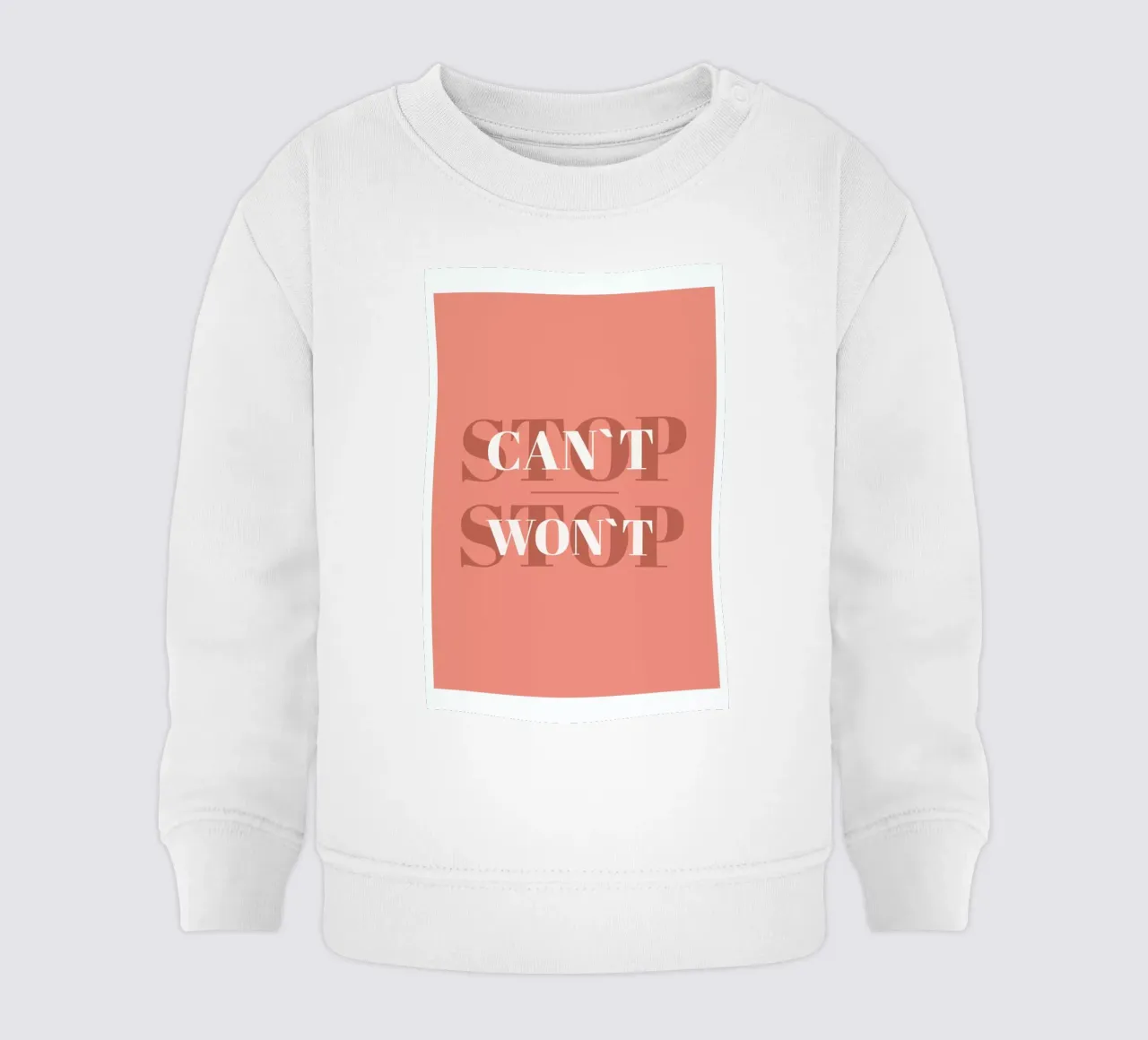 Can't Stop Won't Stop felpa neonato da Ayleen