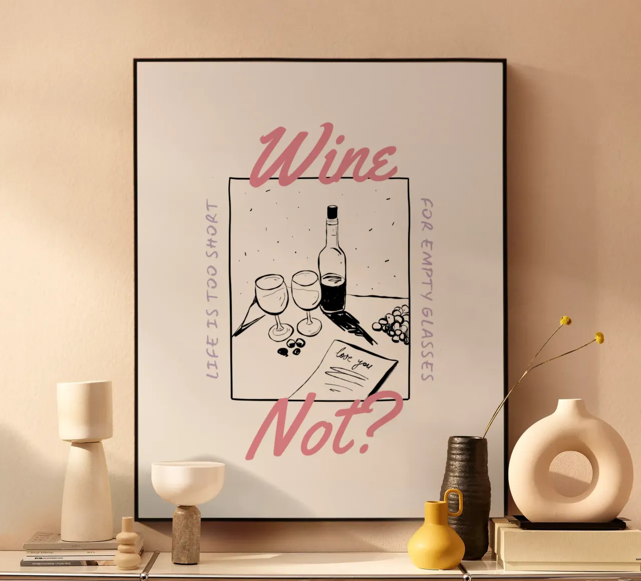 WINE NOT? acryl van Einfach Uebel