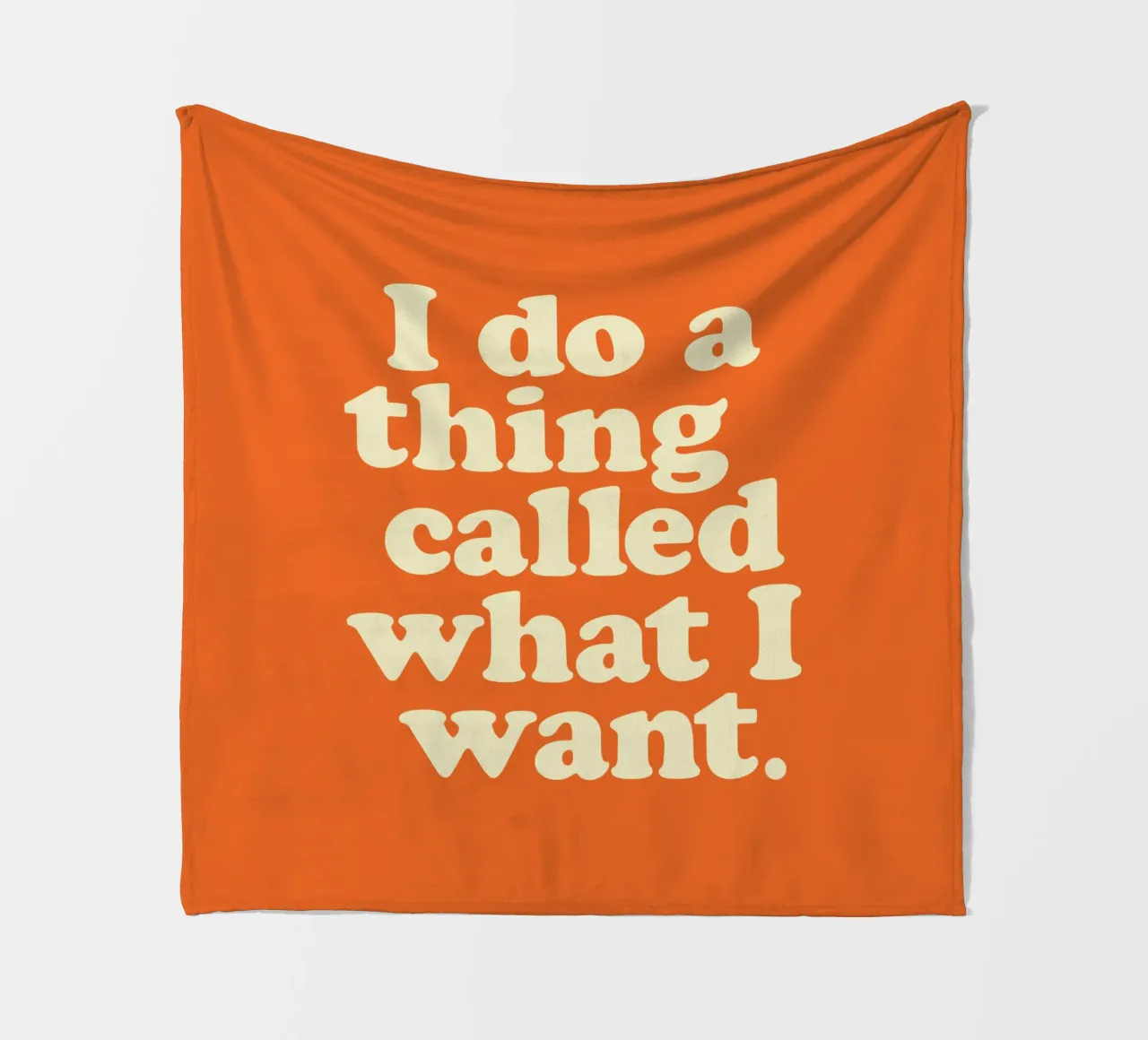 I Do A Thing Called What I Want Bold Retro Typography Print fleece blanket by THE MOTIVATED TYPE