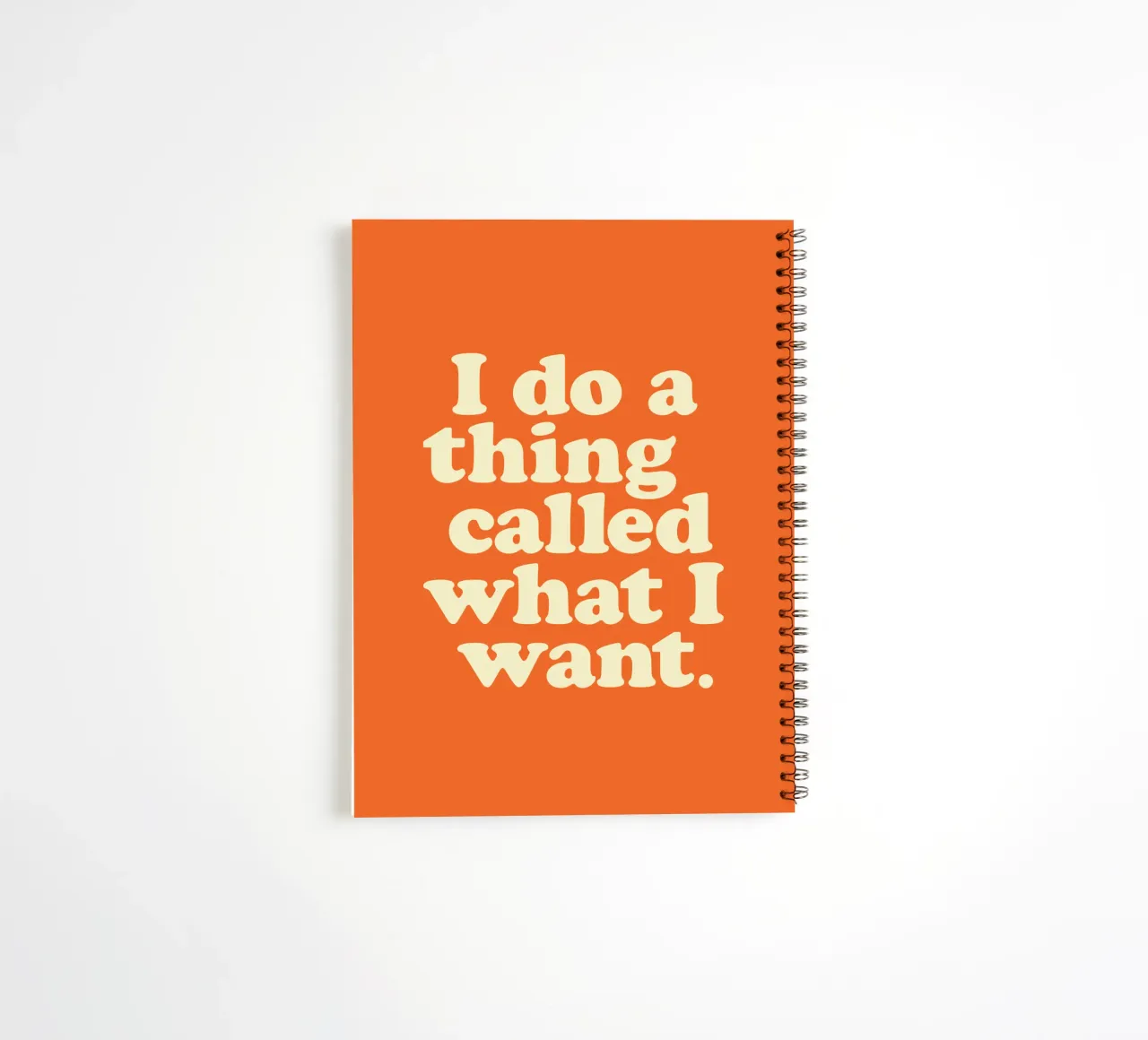 I Do A Thing Called What I Want Bold Retro Typography Print spiral notebook by THE MOTIVATED TYPE