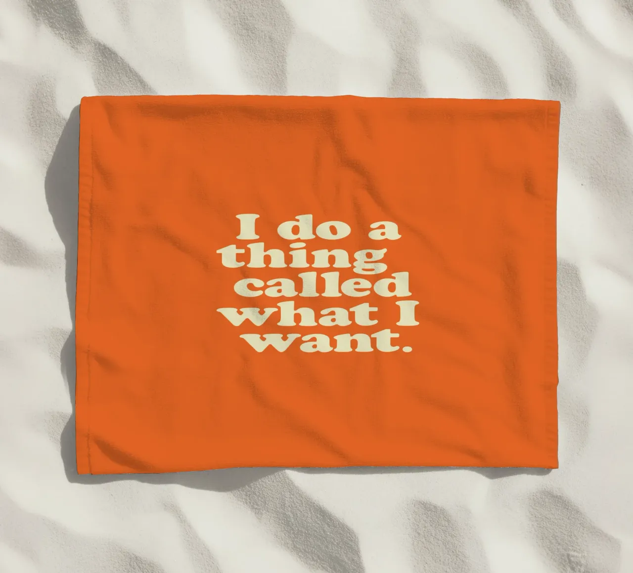 I Do A Thing Called What I Want Bold Retro Typography Print beach towel by THE MOTIVATED TYPE