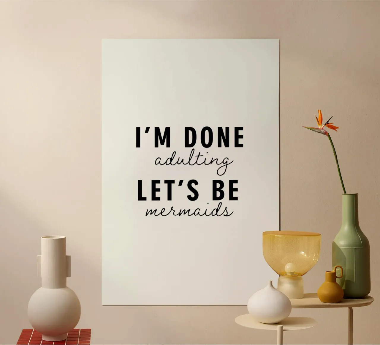 Let's Be Mermaids poster con telaio in legno da Ayleen