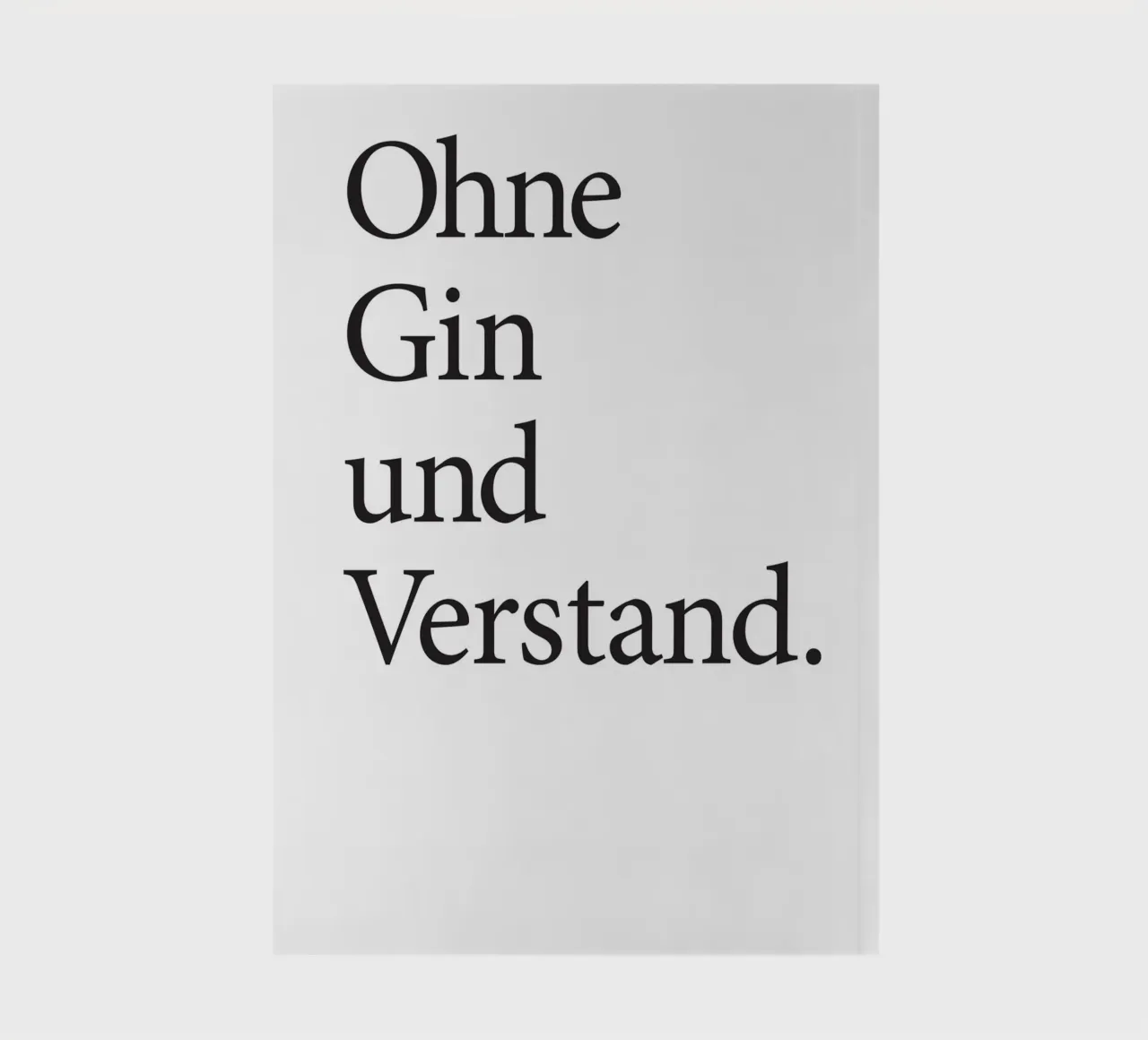 ohne gin und verstand Notizbuch von Kavanga