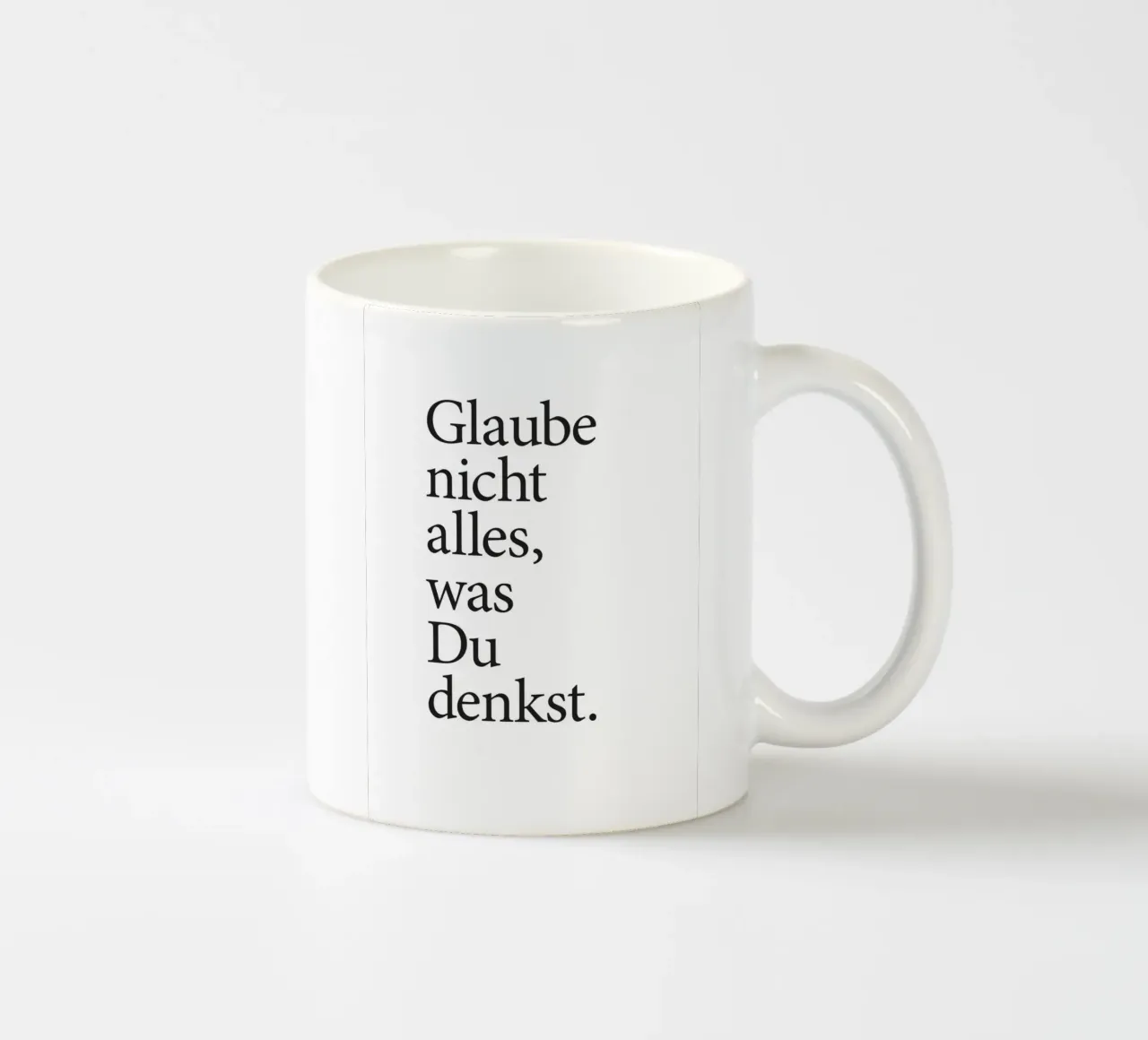glaube nicht alles was du denkst mug en céramique de Kavanga