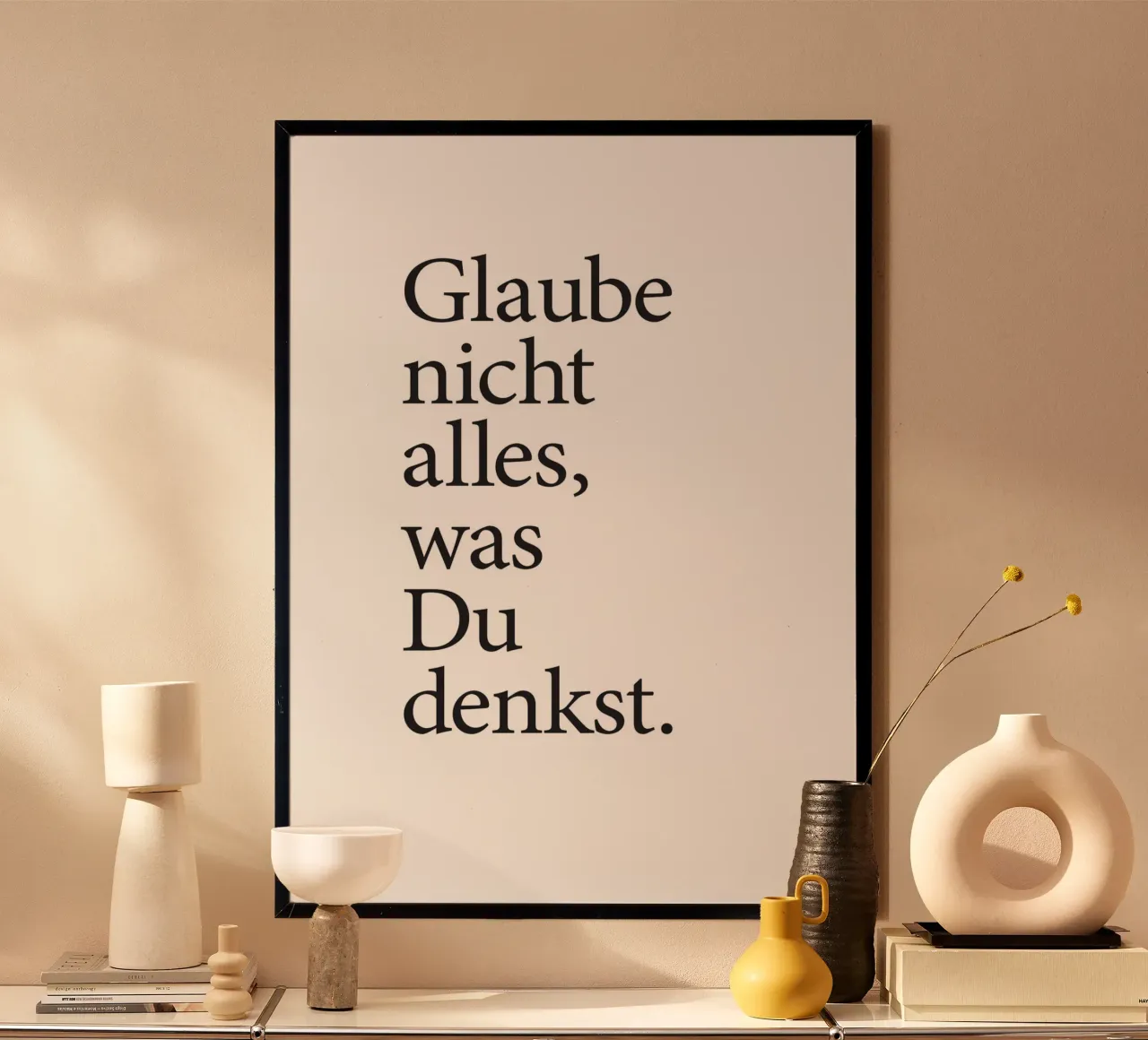 glaube nicht alles was du denkst Hahnemühle von Kavanga
