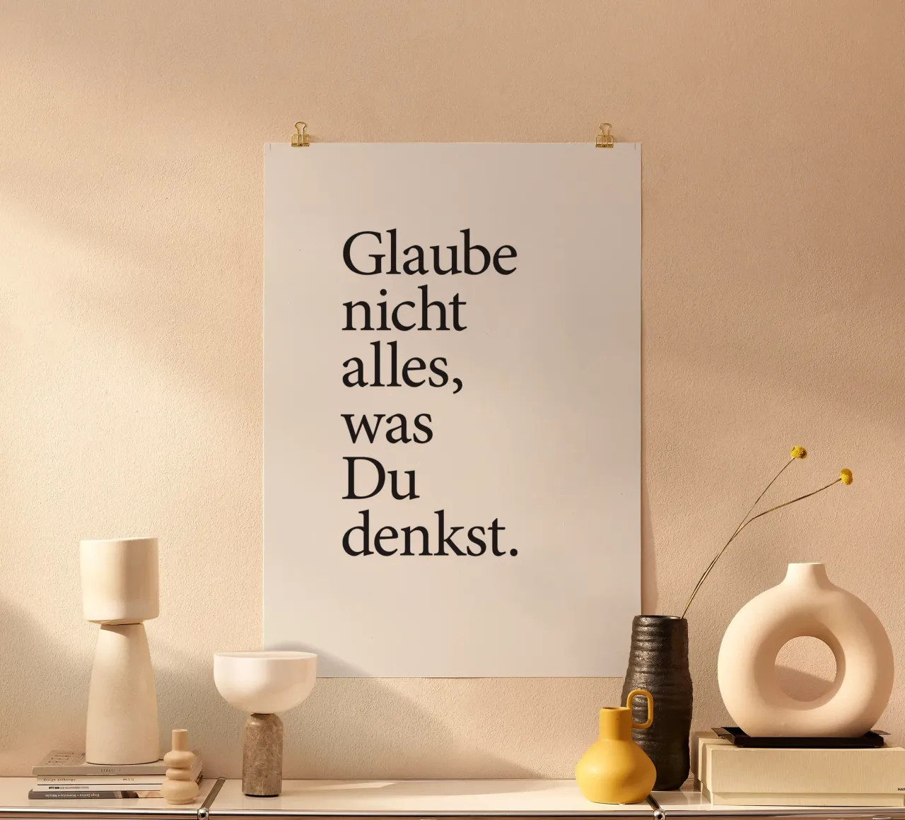 glaube nicht alles was du denkst Hahnemühle von Kavanga