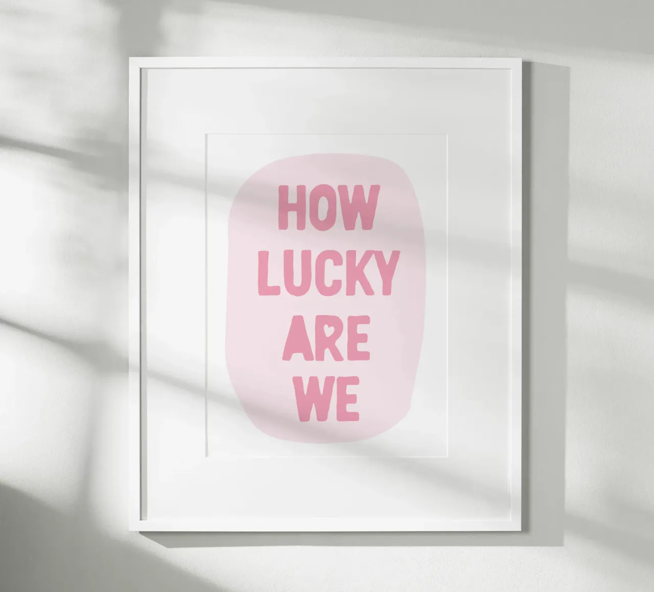 How Lucky Are We Print, Pink Trendy Wall Art poster con telaio in alluminio da Farlane