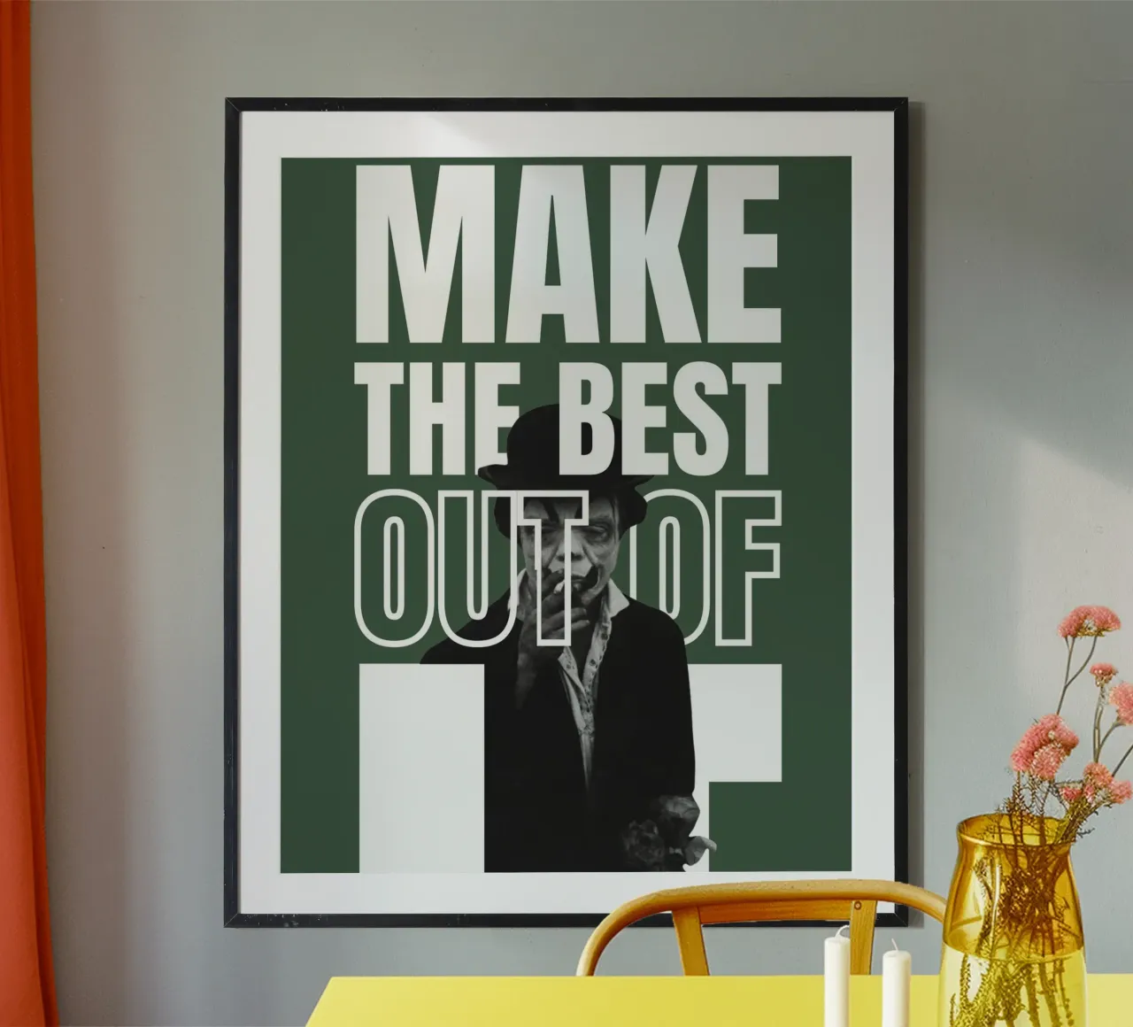 MAKE THE BEST OUT OF IT poster da Einfach Uebel