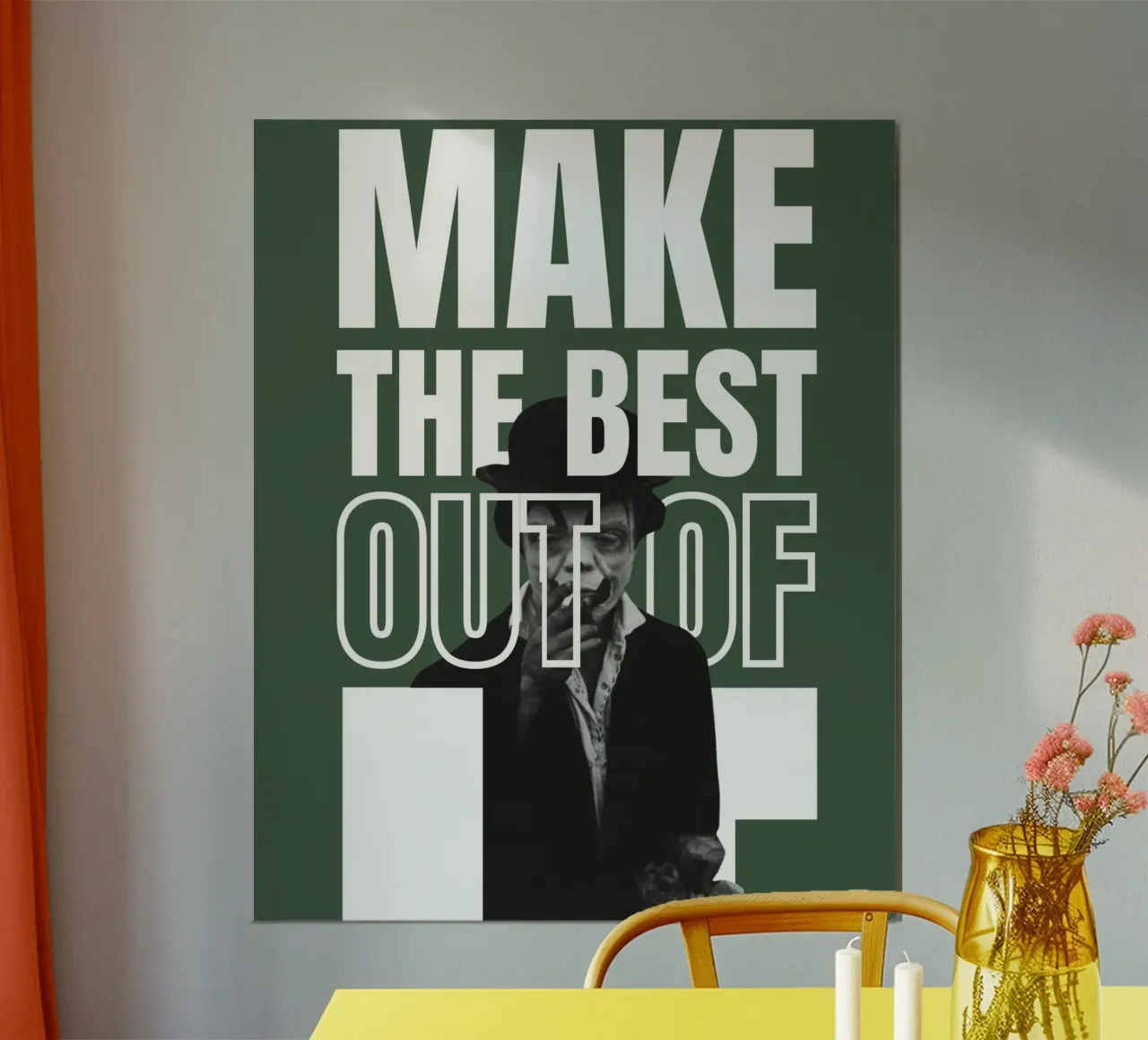 MAKE THE BEST OUT OF IT poster da Einfach Uebel