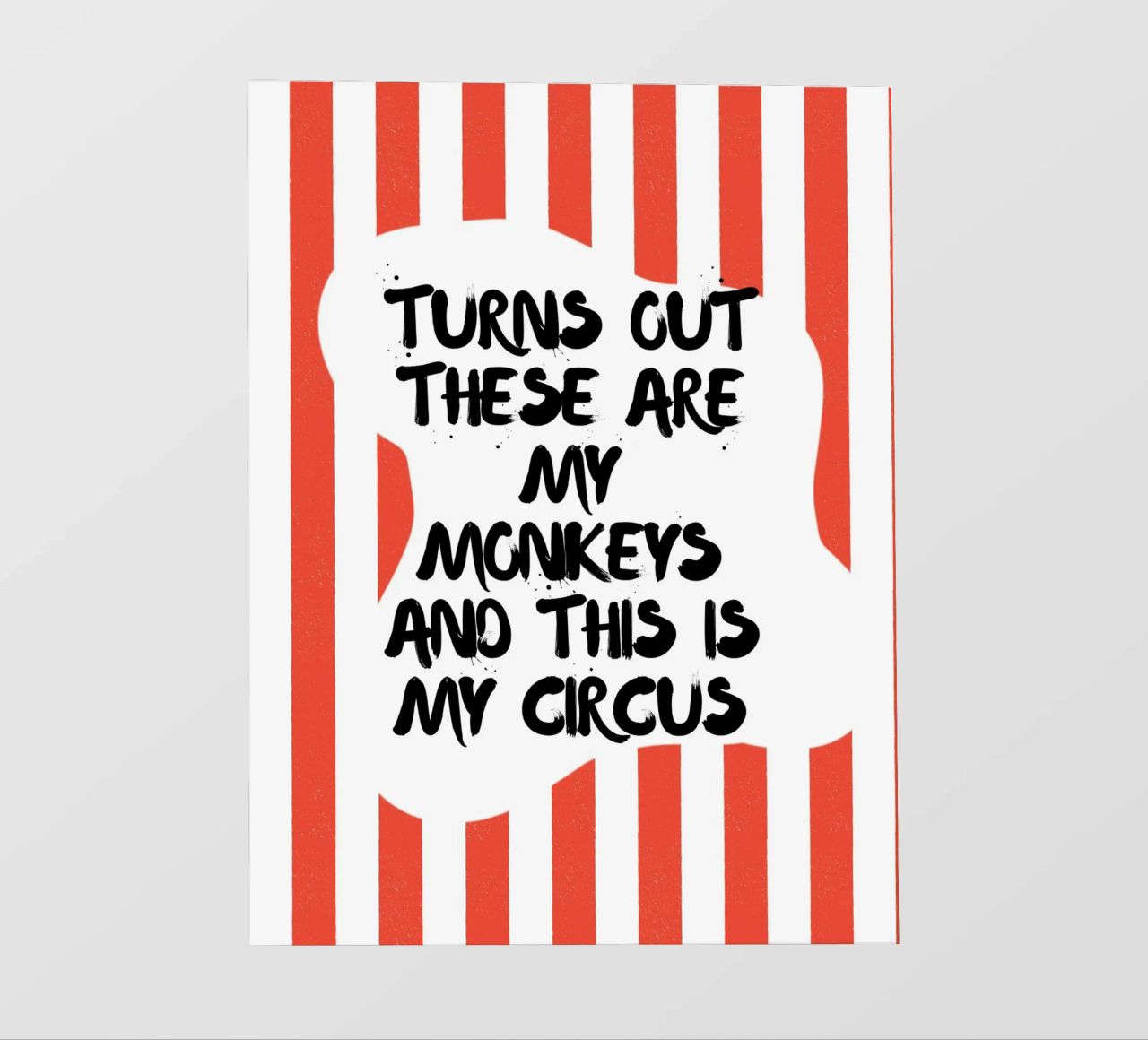 TURNS OUT THESE ARE MY MONKEYS AND THIS IS MY CIRCUS PVC Plane von ArtDesign by KBK