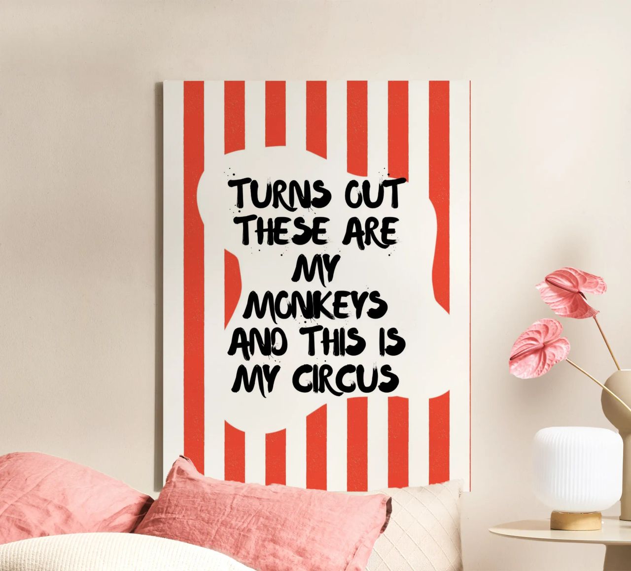 TURNS OUT THESE ARE MY MONKEYS AND THIS IS MY CIRCUS Leinwand von ArtDesign by KBK