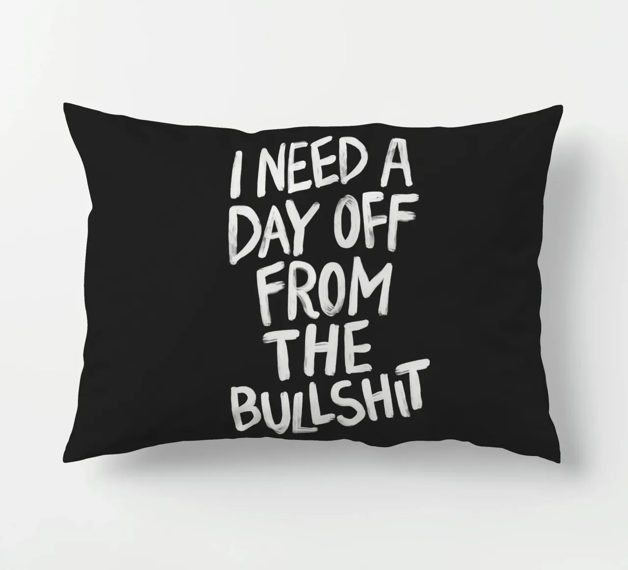 I Need a Day Off from the Bullshit Edgy Rebellious Statement decorative cushion by THE MOTIVATED TYPE