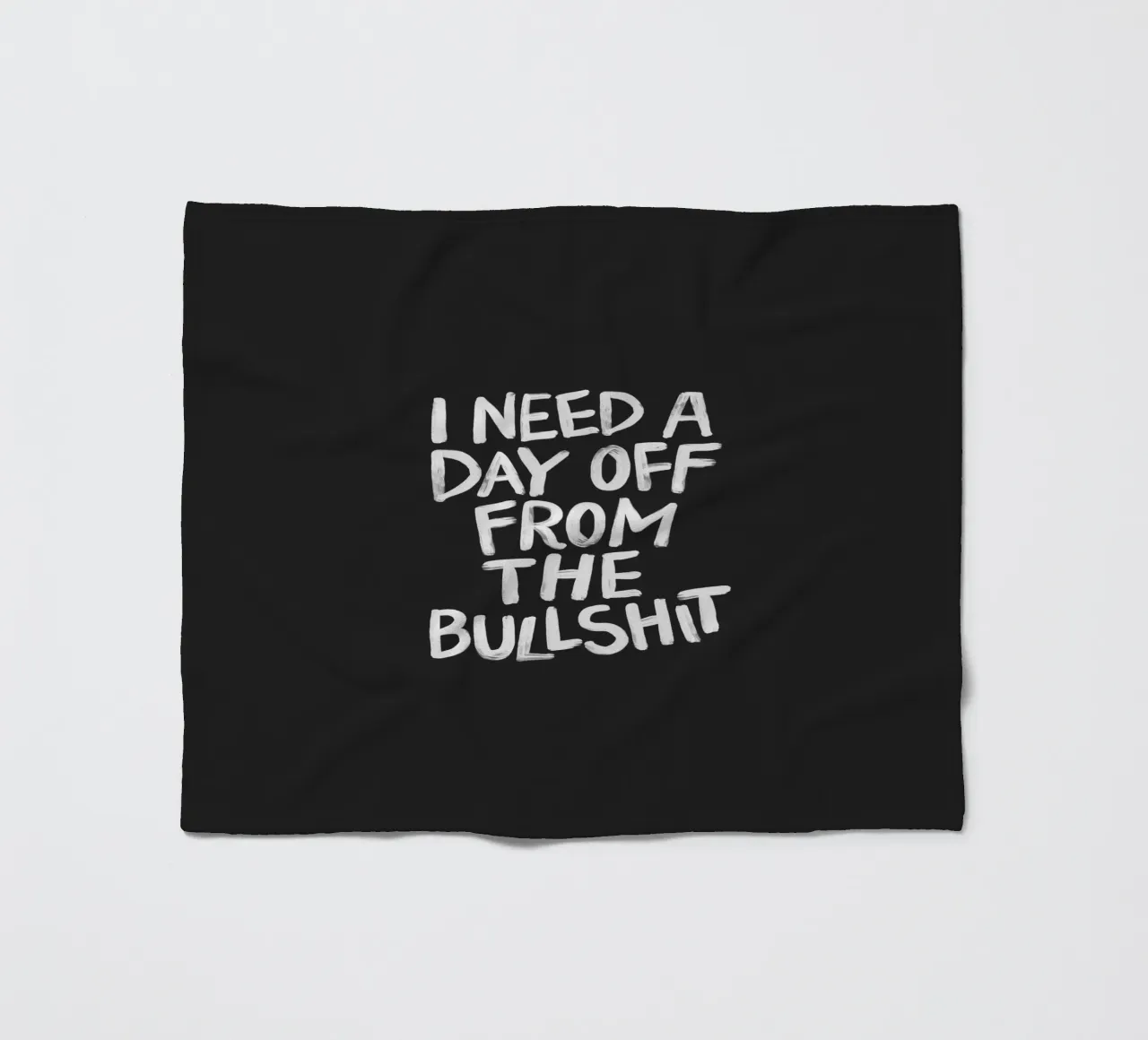 I Need a Day Off from the Bullshit Edgy Rebellious Statement fleece blanket by THE MOTIVATED TYPE