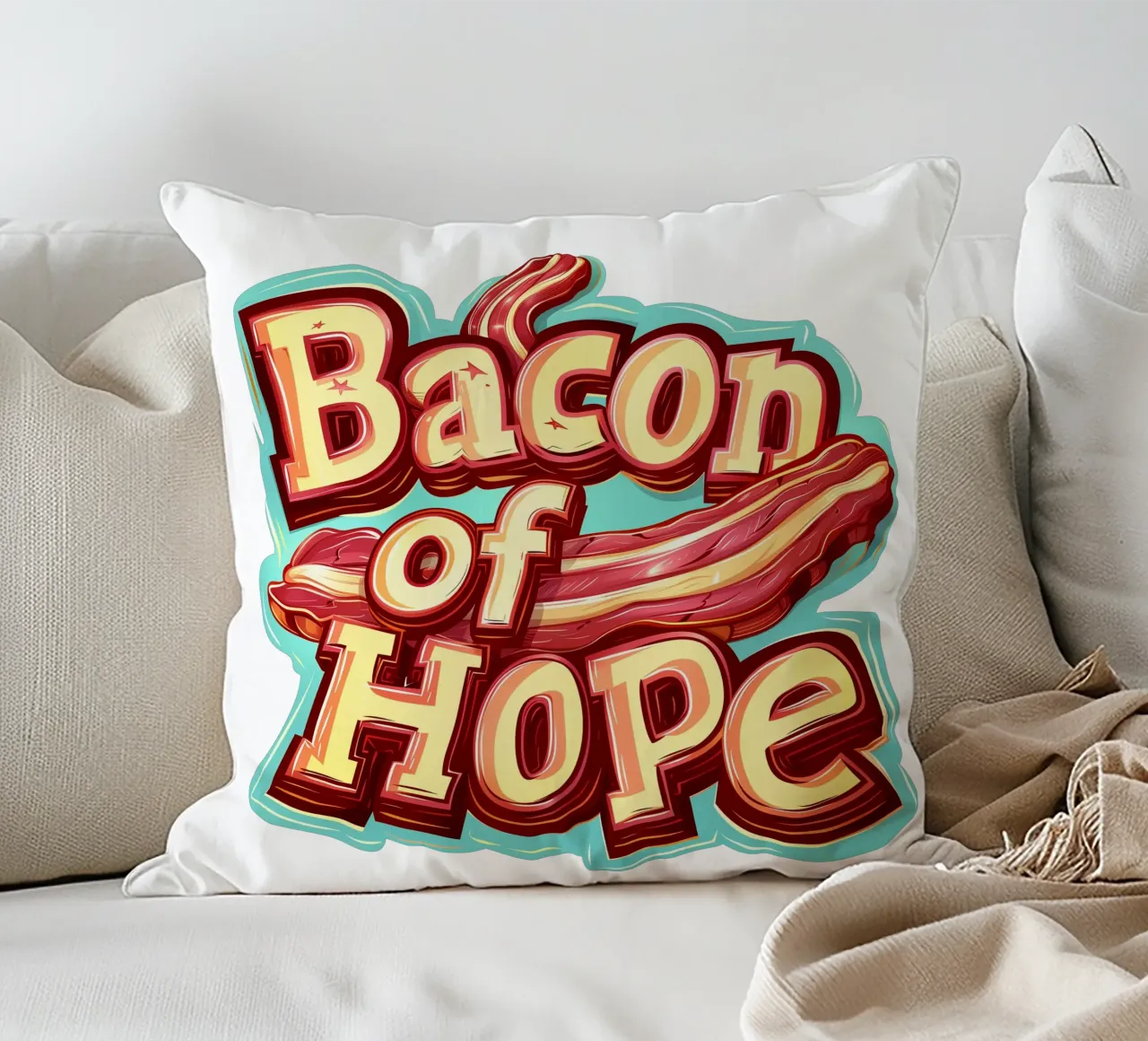 Slogan "Bacon of hope cuscino da Carinaprint