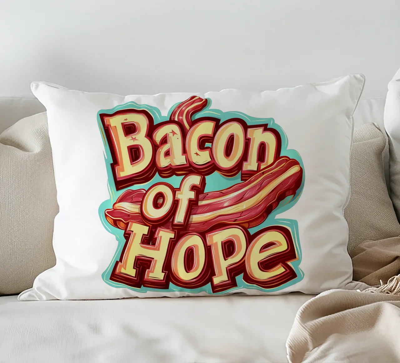 Slogan "Bacon of hope cuscino da Carinaprint