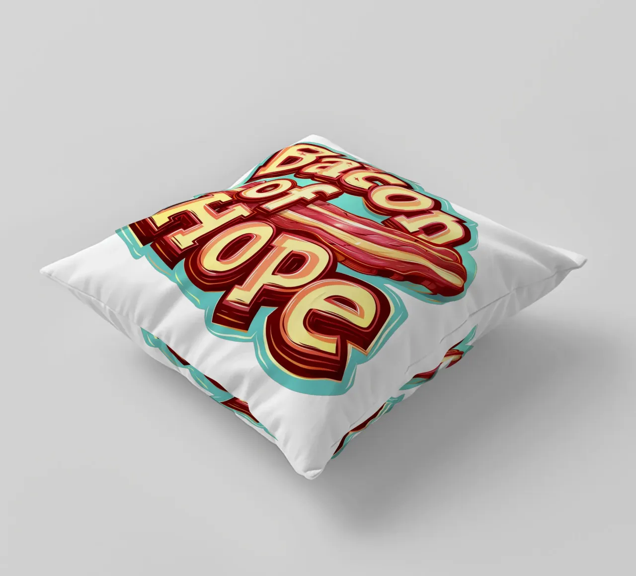 Slogan "Bacon of hope cuscino da Carinaprint