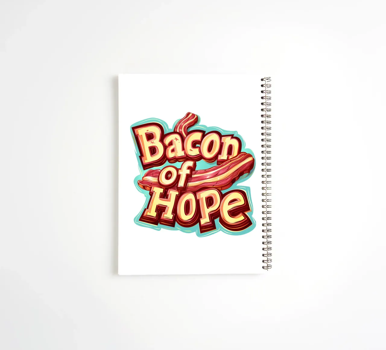 Bacon of hope slogan spiral notebook by Carinaprint