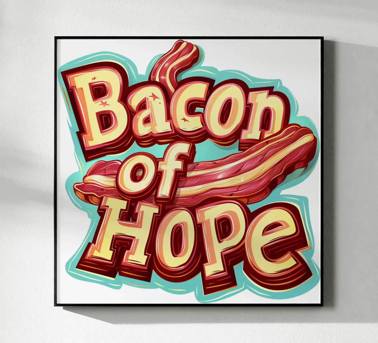Slogan "Bacon of hope plexiglass da Carinaprint