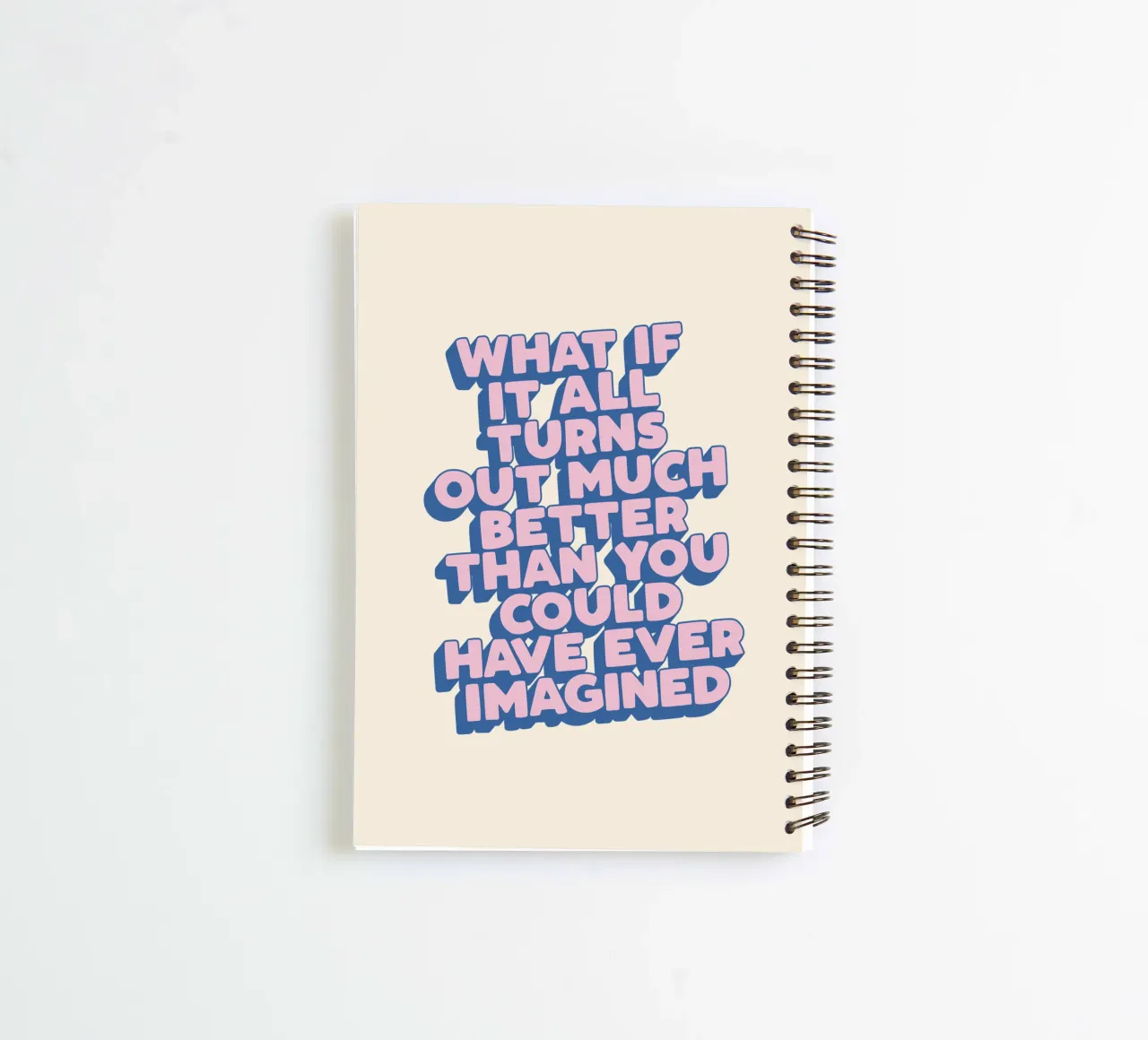 Was wäre, wenn alles viel besser wird? Uplifting Typography Ringbuch von THE MOTIVATED TYPE