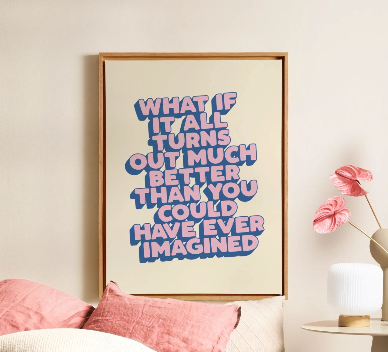 What If It All Turns Out Much Better Uplifting Typography canvas by THE MOTIVATED TYPE