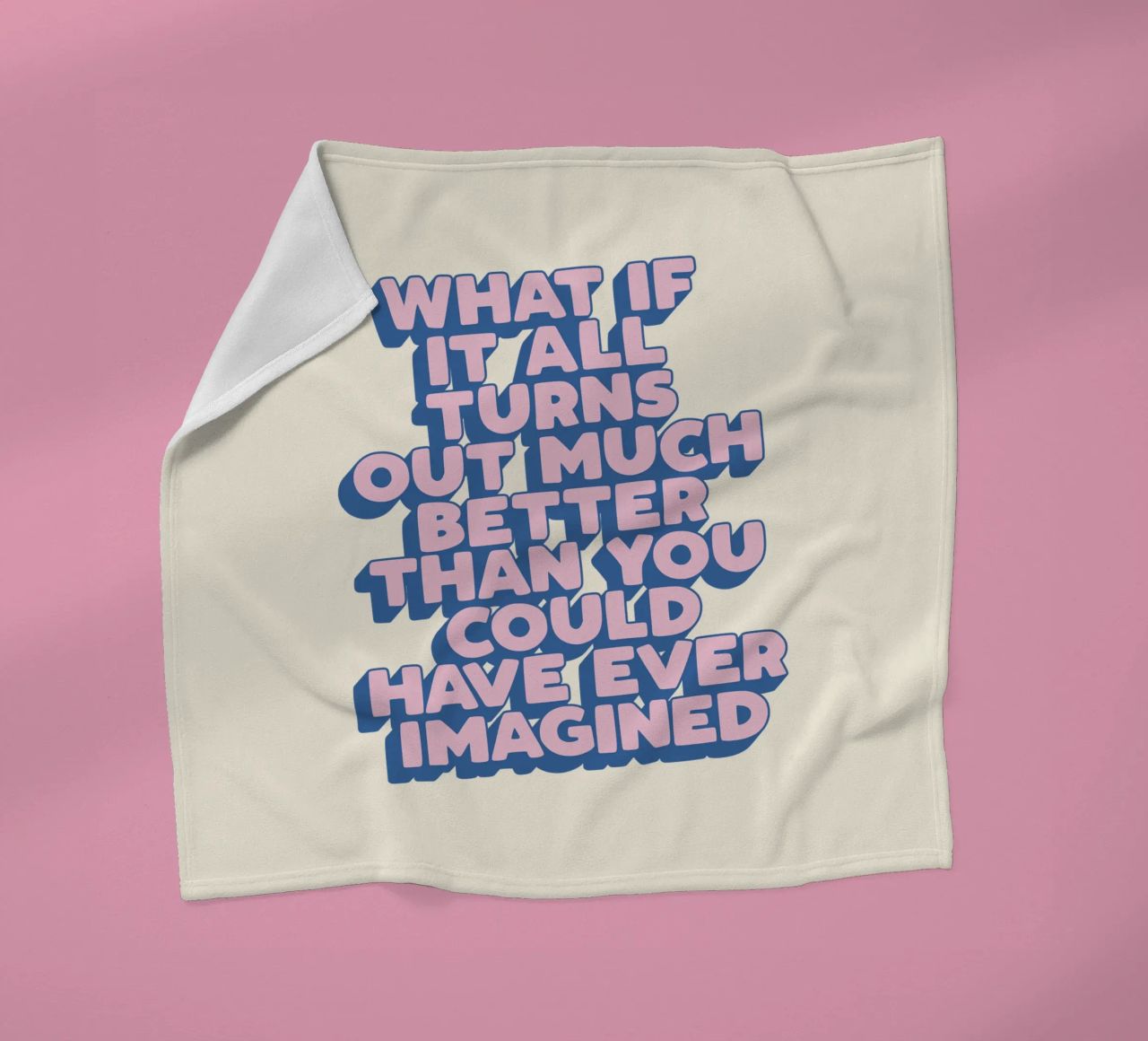 What If It All Turns Out Much Better Uplifting Typography fleece blanket by THE MOTIVATED TYPE