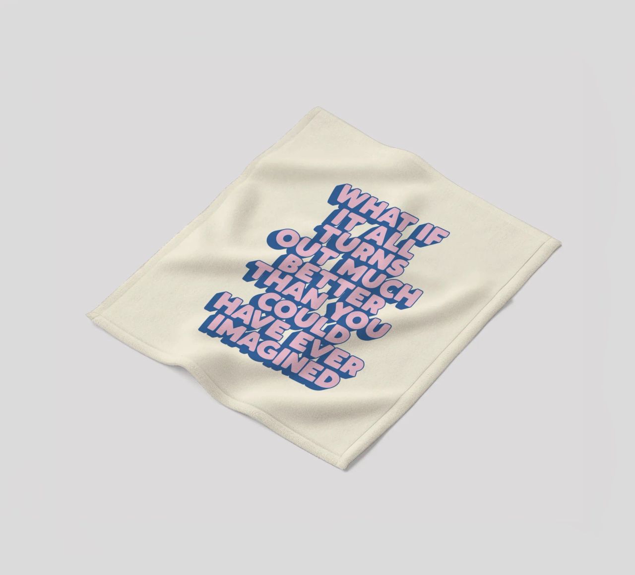 What If It All Turns Out Much Better Uplifting Typography fleece blanket by THE MOTIVATED TYPE
