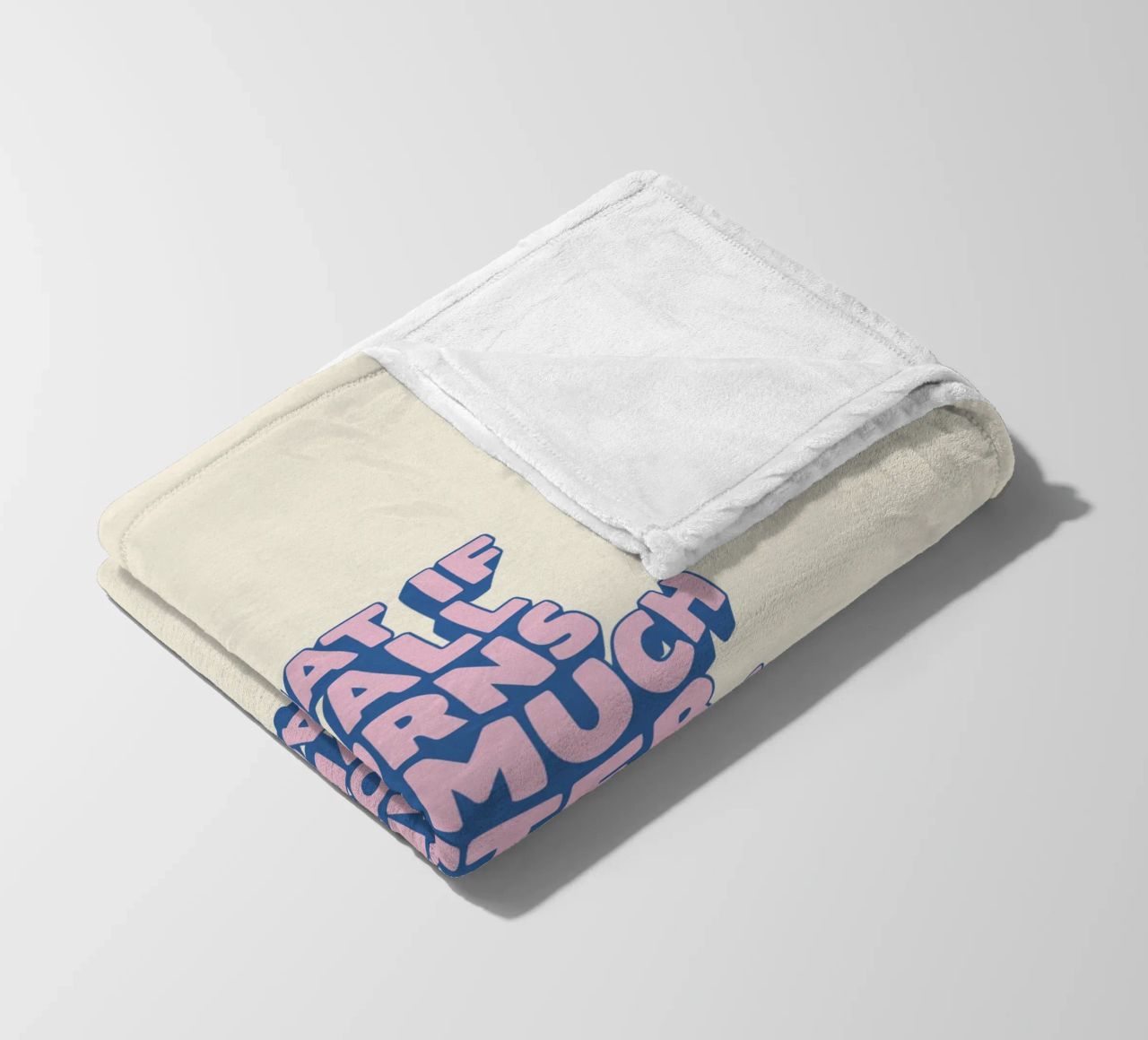 What If It All Turns Out Much Better Uplifting Typography fleece blanket by THE MOTIVATED TYPE