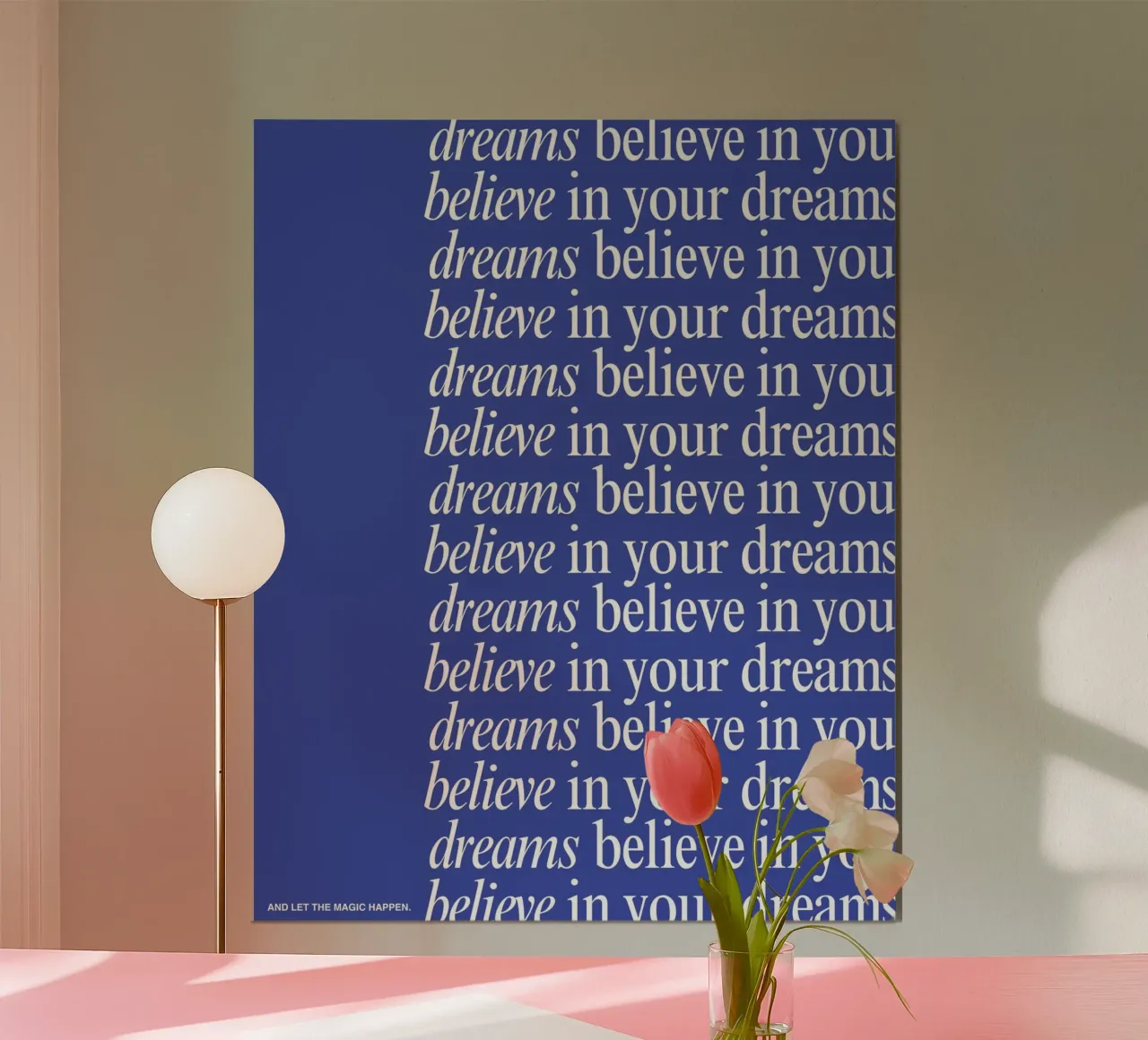 believing poster da Ambition Wall