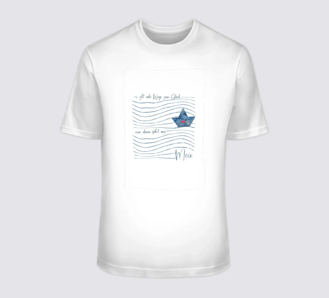 Es gibt viele Wege zum Glück - einer davon führt ans Meer t-shirt da maramirage